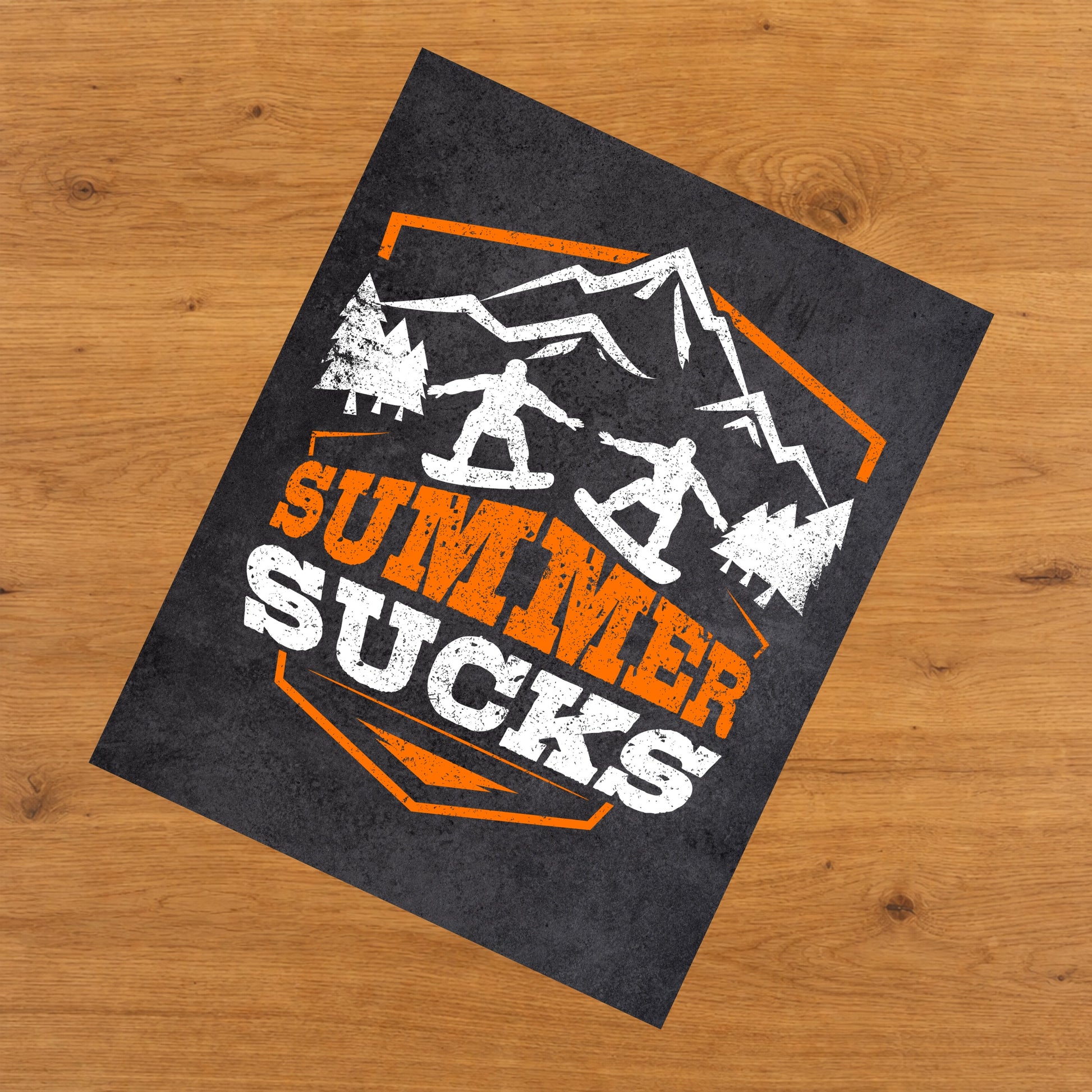 Summer Sucks Funny Snowboarding Graphic 8"x10" Wall Art Print