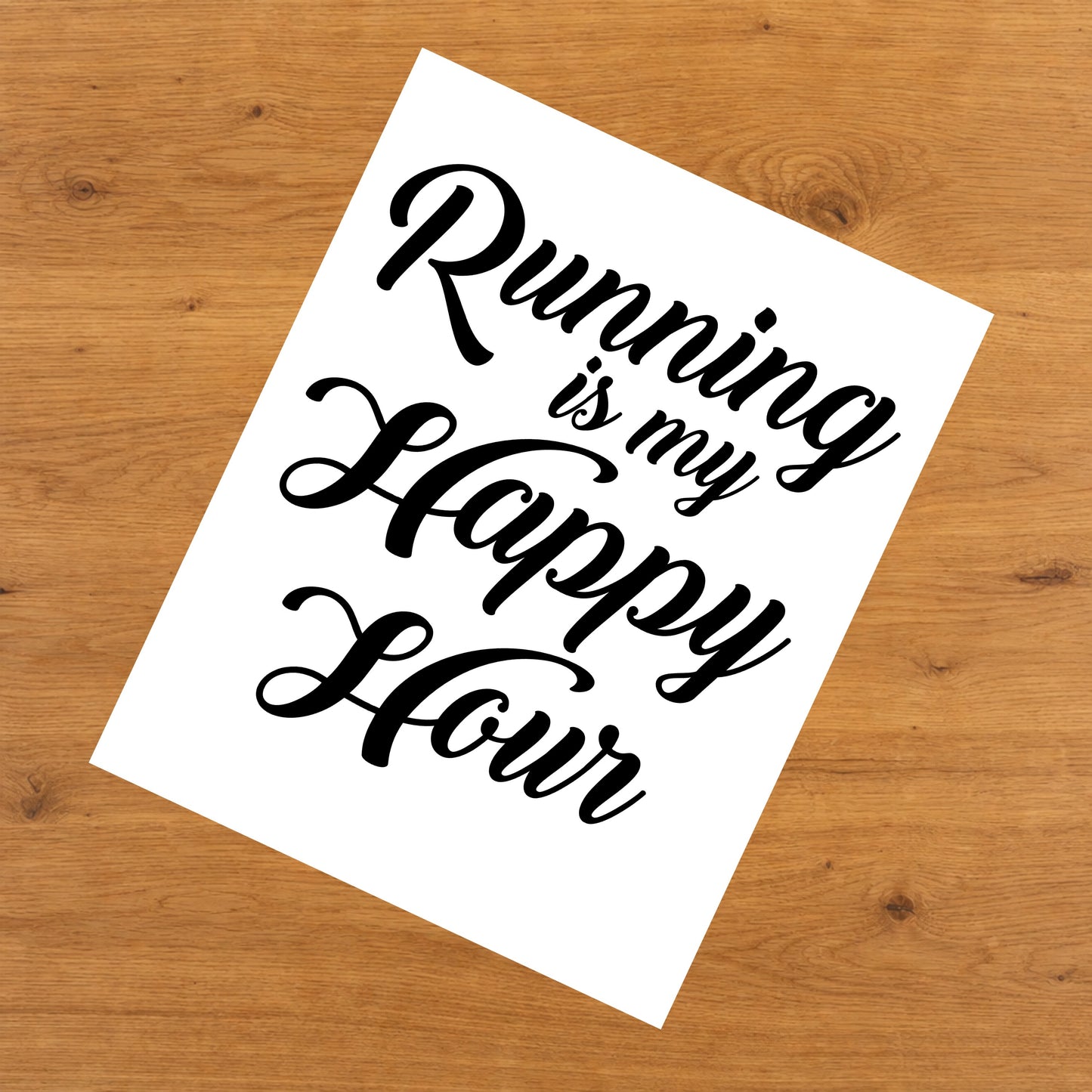 Running Is My Happy Hour Runner 8"x10" Wall Art Print