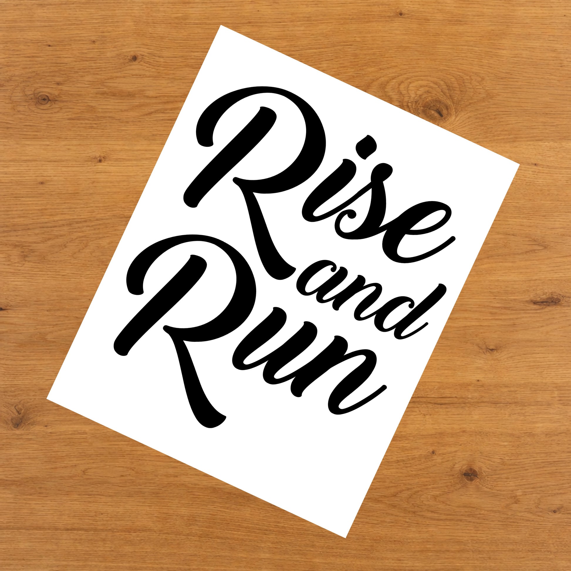 Rise And Run Motivational Morning Runner 8"x10" Wall Art Print