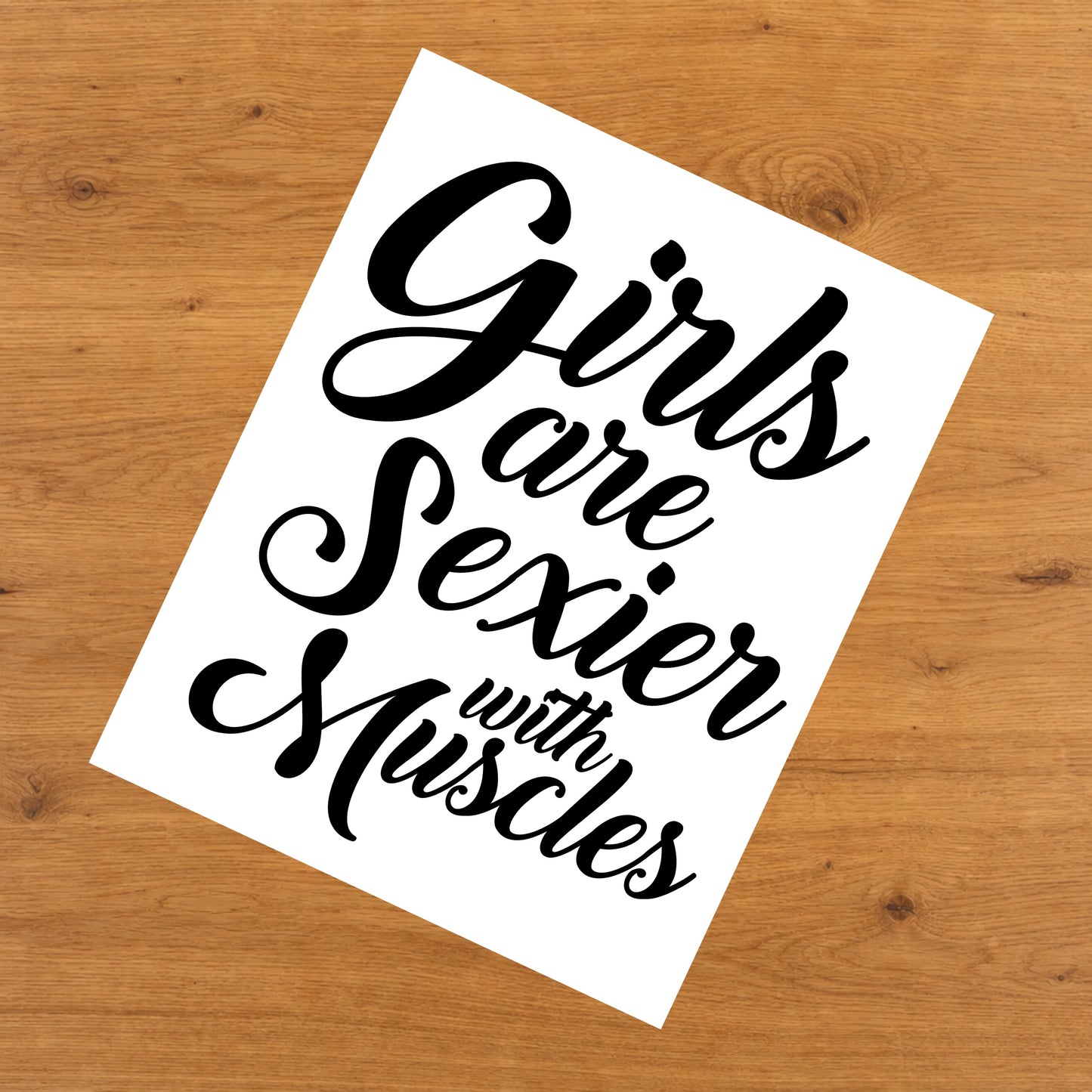 Girls Are Sexier With Muscles Motivational Workout 8"x10" Wall Art Print