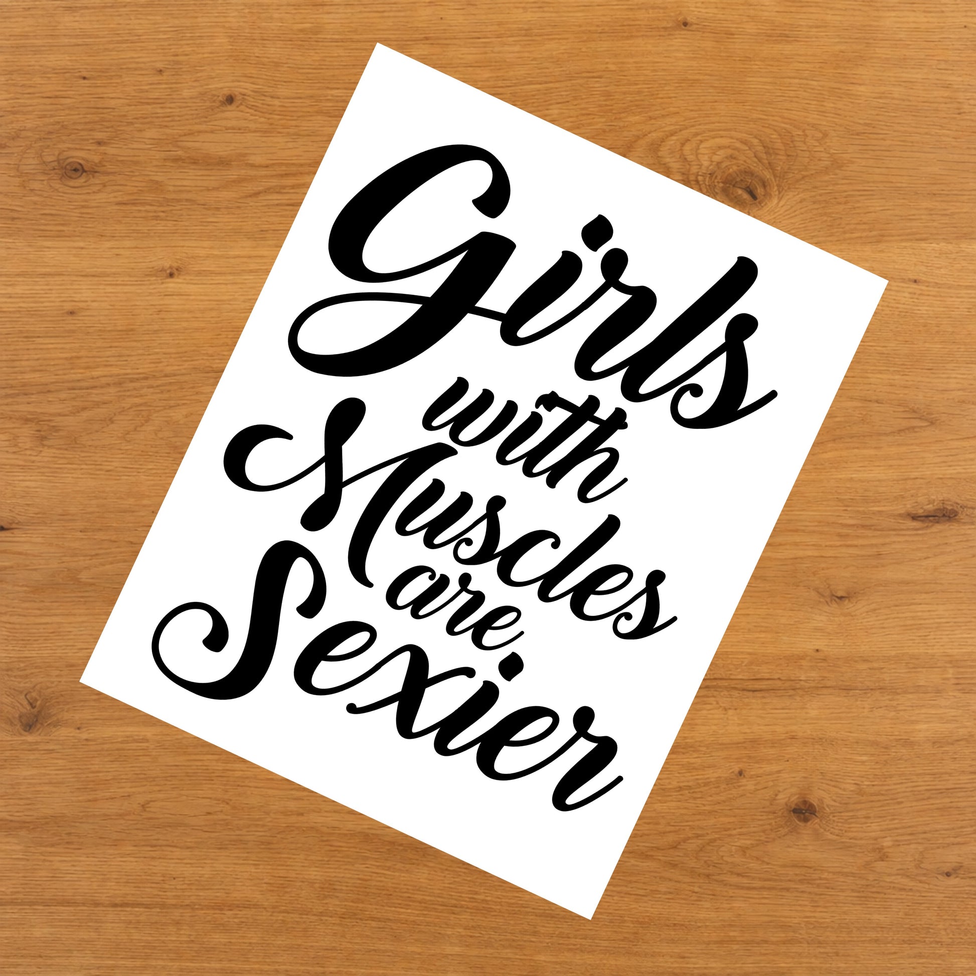 Girls With Muscles Are Sexier Motivational Workout 8"x10" Wall Art Print