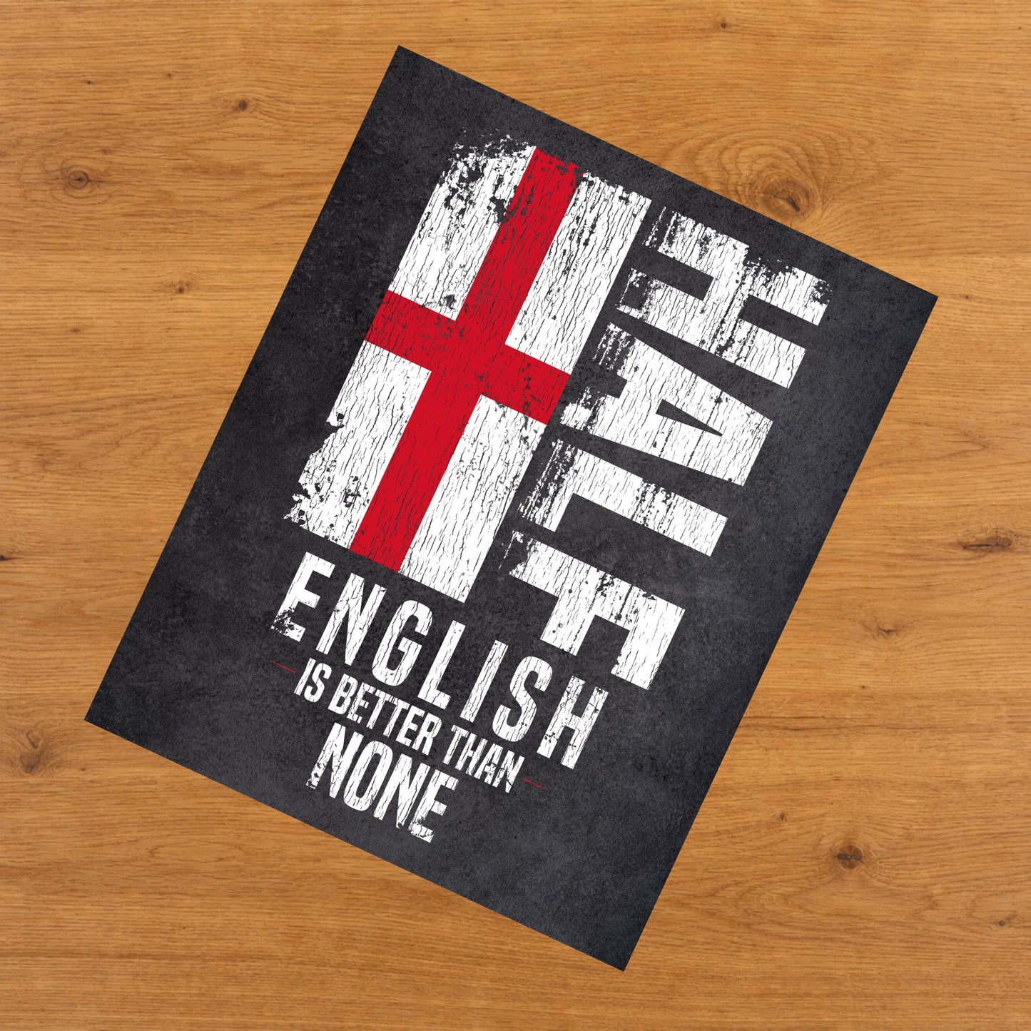 Half English Is Better Than None Funny English Flag 8"x10" Wall Art Print