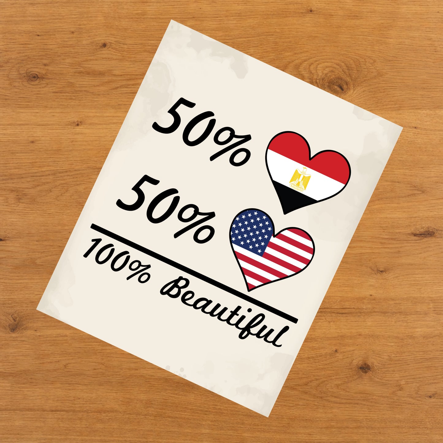 50% Egyptian 50% American 100% Beautiful Egypt Flag Heart 8"x10" Wall Art Print