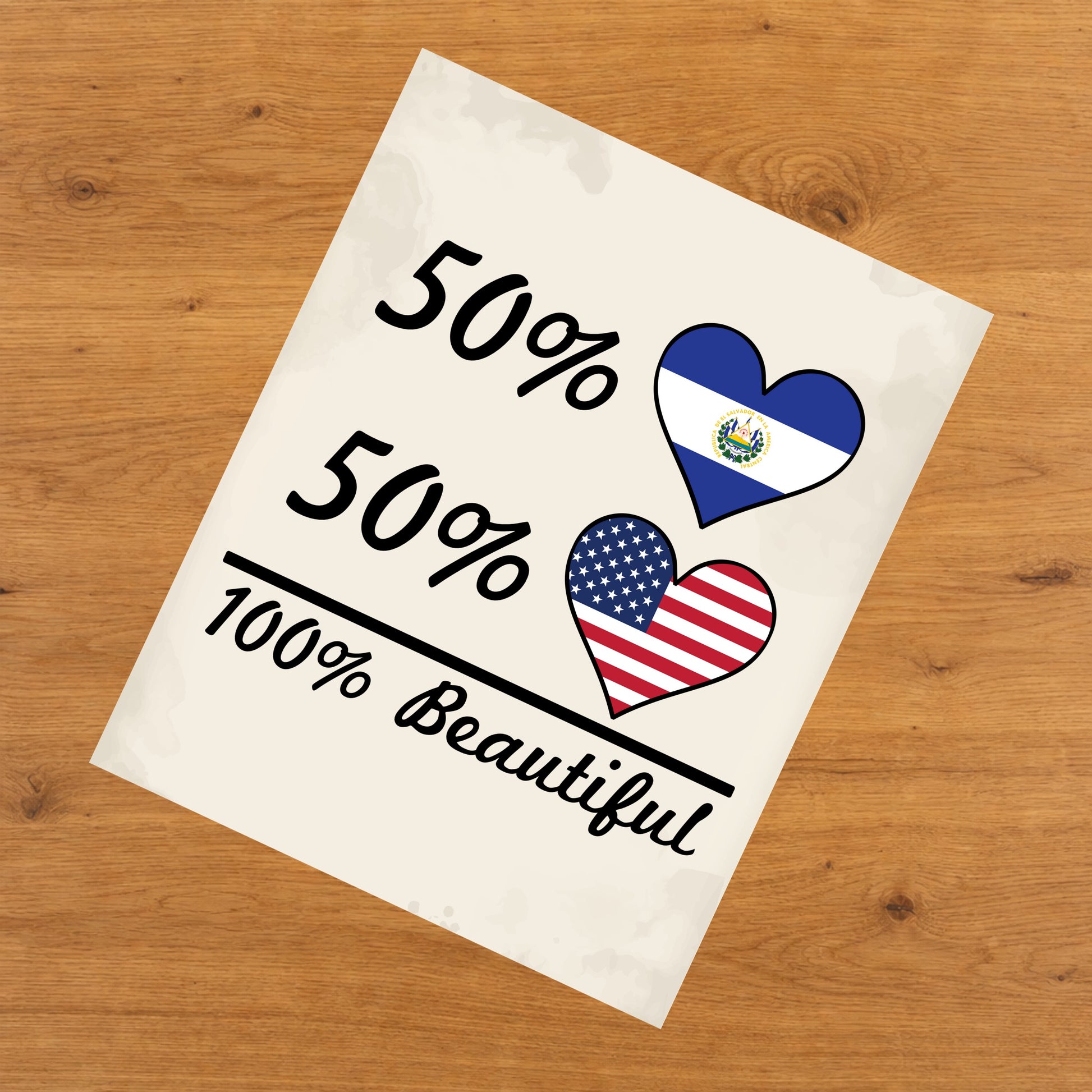 50% El Salvadorian 50% American 100% Beautiful El Salvador Flag Heart 8"x10" Wall Art Print