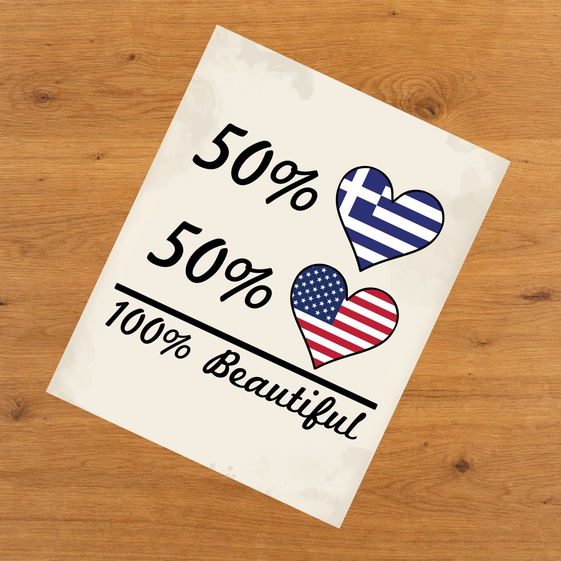 50% Greek 50% American 100% Beautiful Greece Flag Heart 8"x10" Wall Art Print