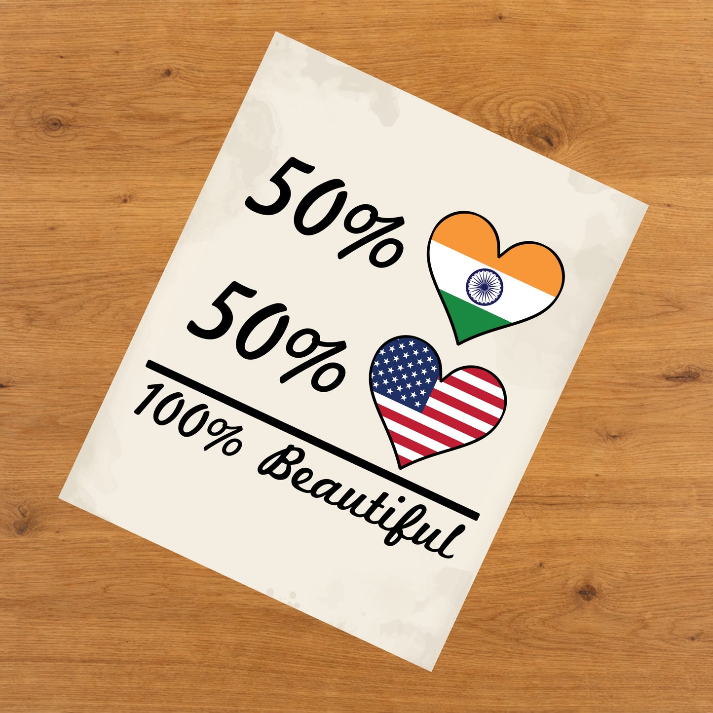 50% Indian 50% American 100% Beautiful India Flag Heart 8"x10" Wall Art Print