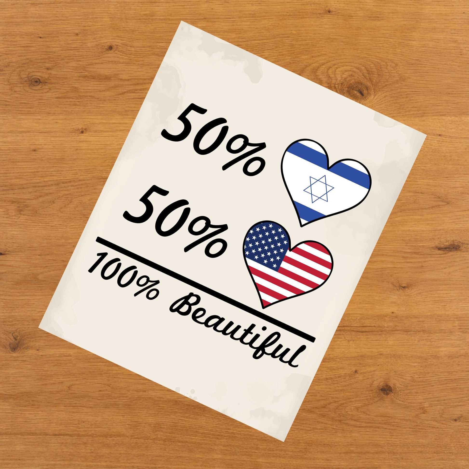 50% Israeli 50% American 100% Beautiful Israel Flag Heart 8"x10" Wall Art Print