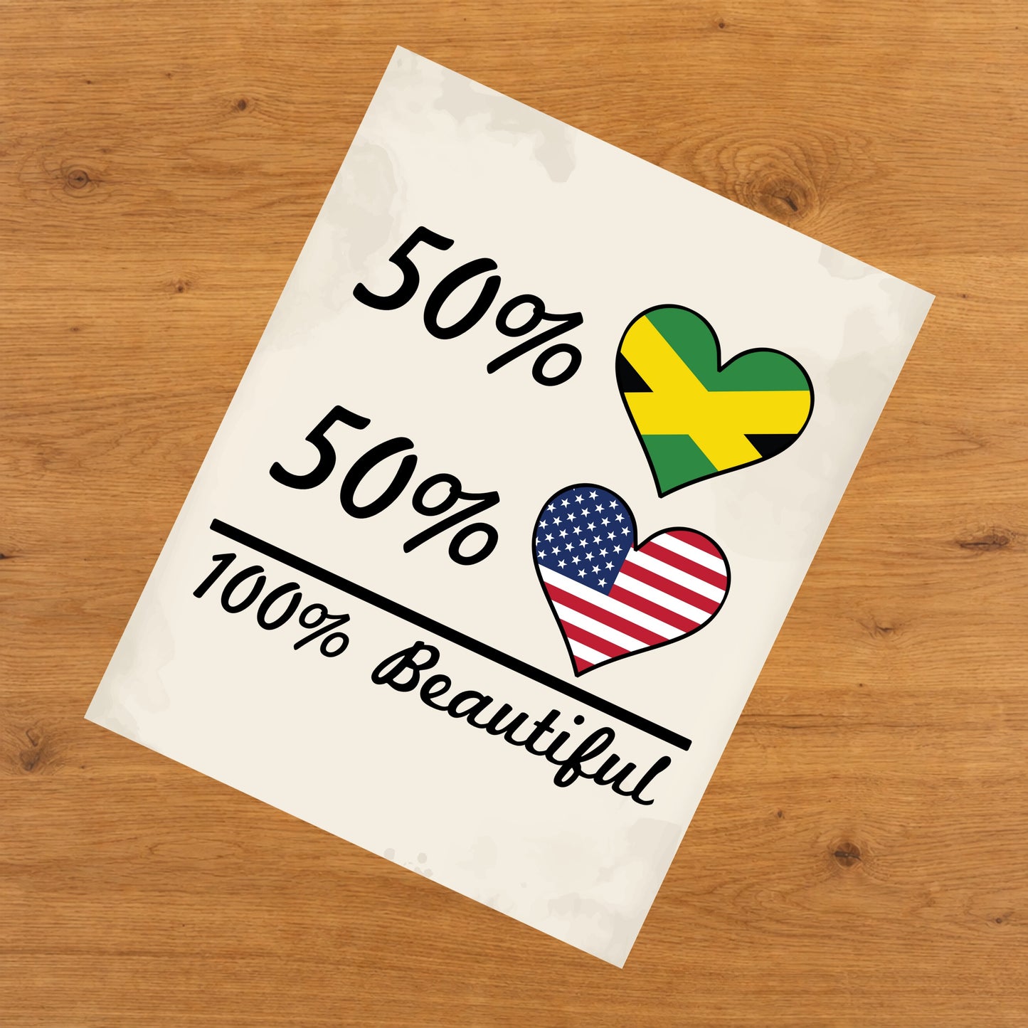 50% Jamaican 50% American 100% Beautiful Jamaica Flag Heart 8"x10" Wall Art Print