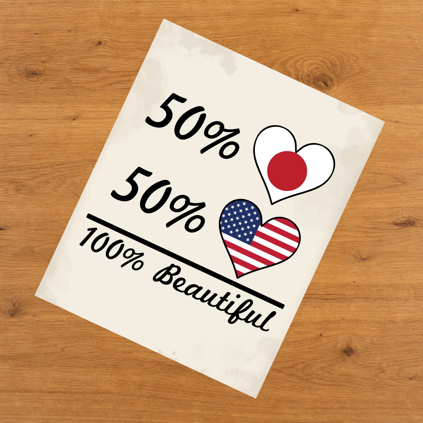 50% Japanese 50% American 100% Beautiful Japan Flag Heart 8"x10" Wall Art Print