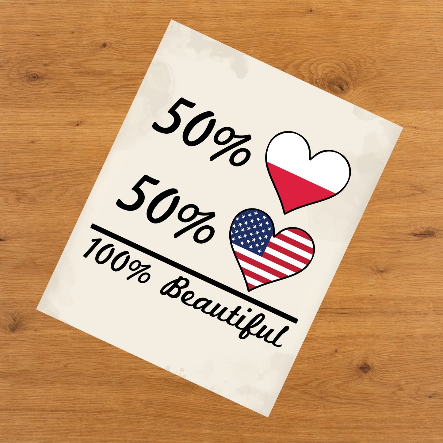 50% Polish 50% American 100% Beautiful Poland Flag Heart 8"x10" Wall Art Print