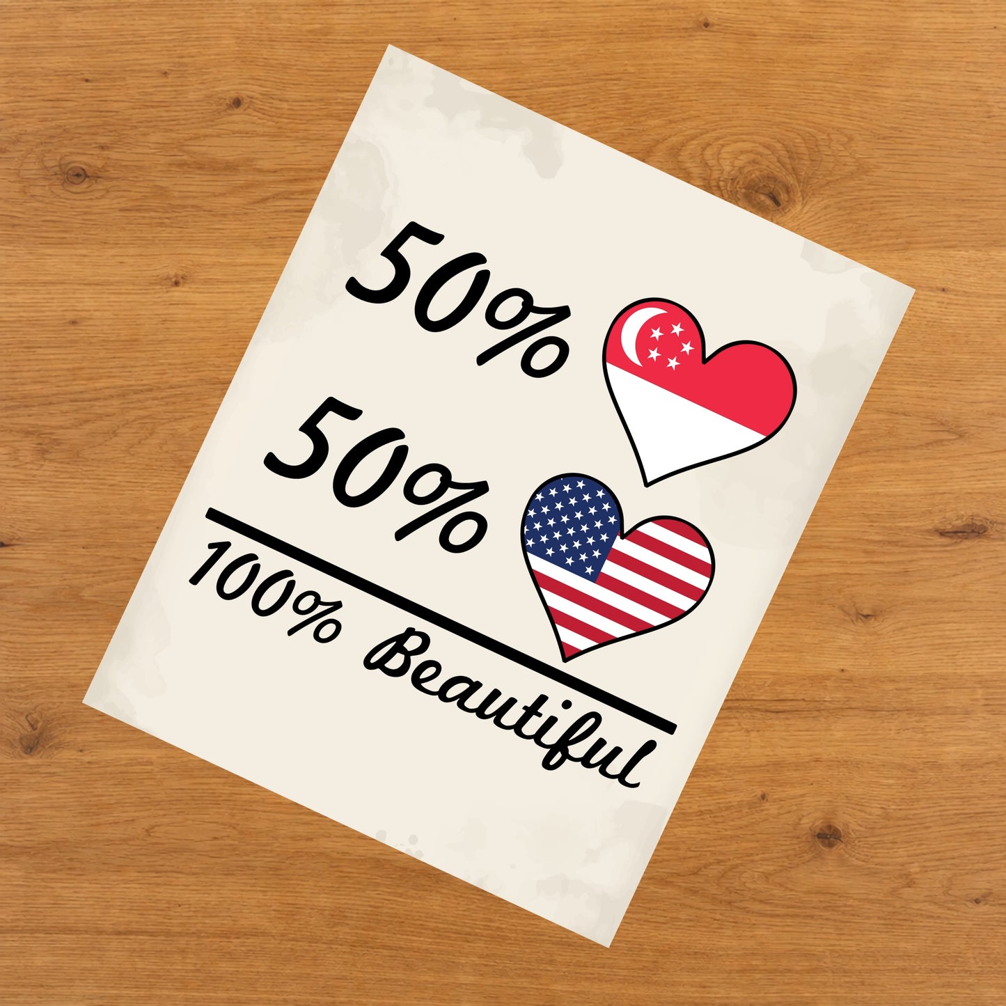 50% Singaporean 50% American 100% Beautiful Singapore Flag Heart 8"x10" Wall Art Print