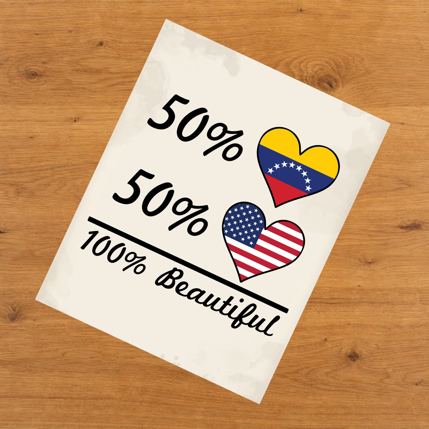 50% Venezuelan 50% American 100% Beautiful Venezuela Flag Heart 8"x10" Wall Art Print
