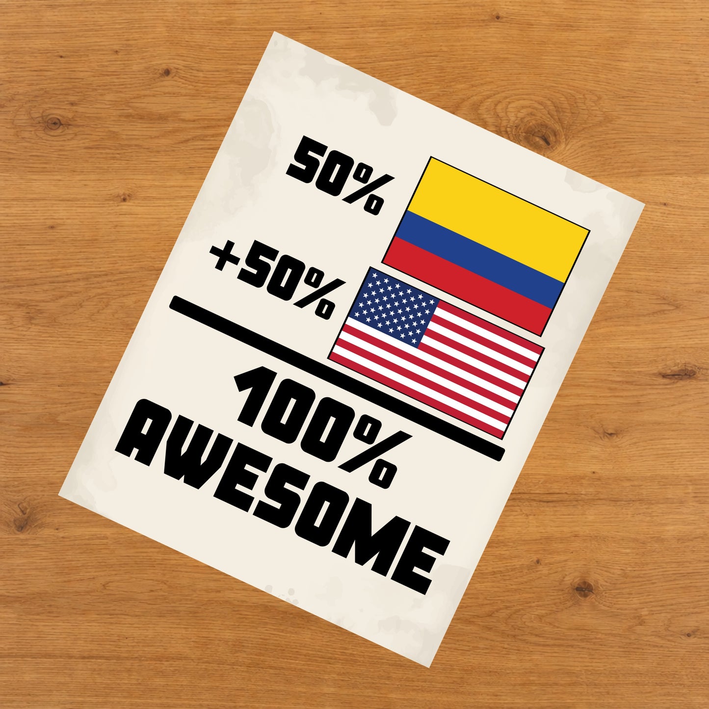 50% Colombian 50% American 100% Awesome Funny Flag 8"x10" Wall Art Print
