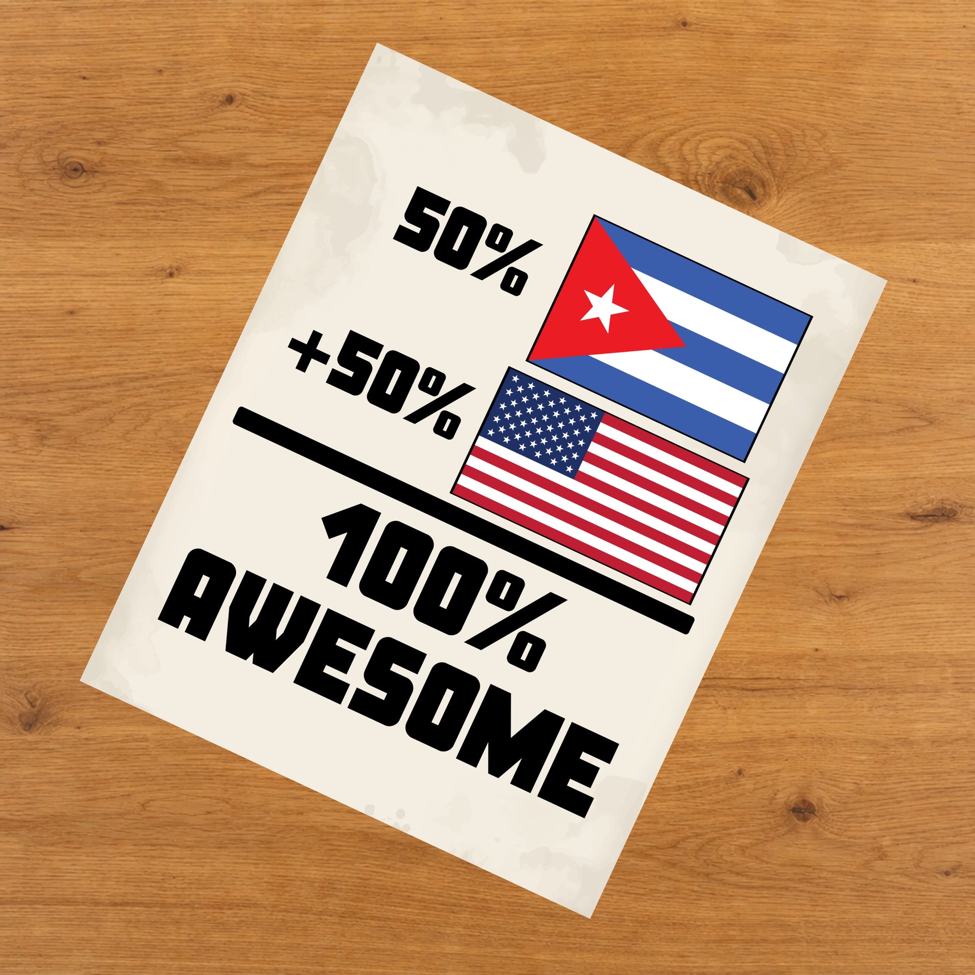 50% Cuban 50% American 100% Awesome Funny Flag 8"x10" Wall Art Print