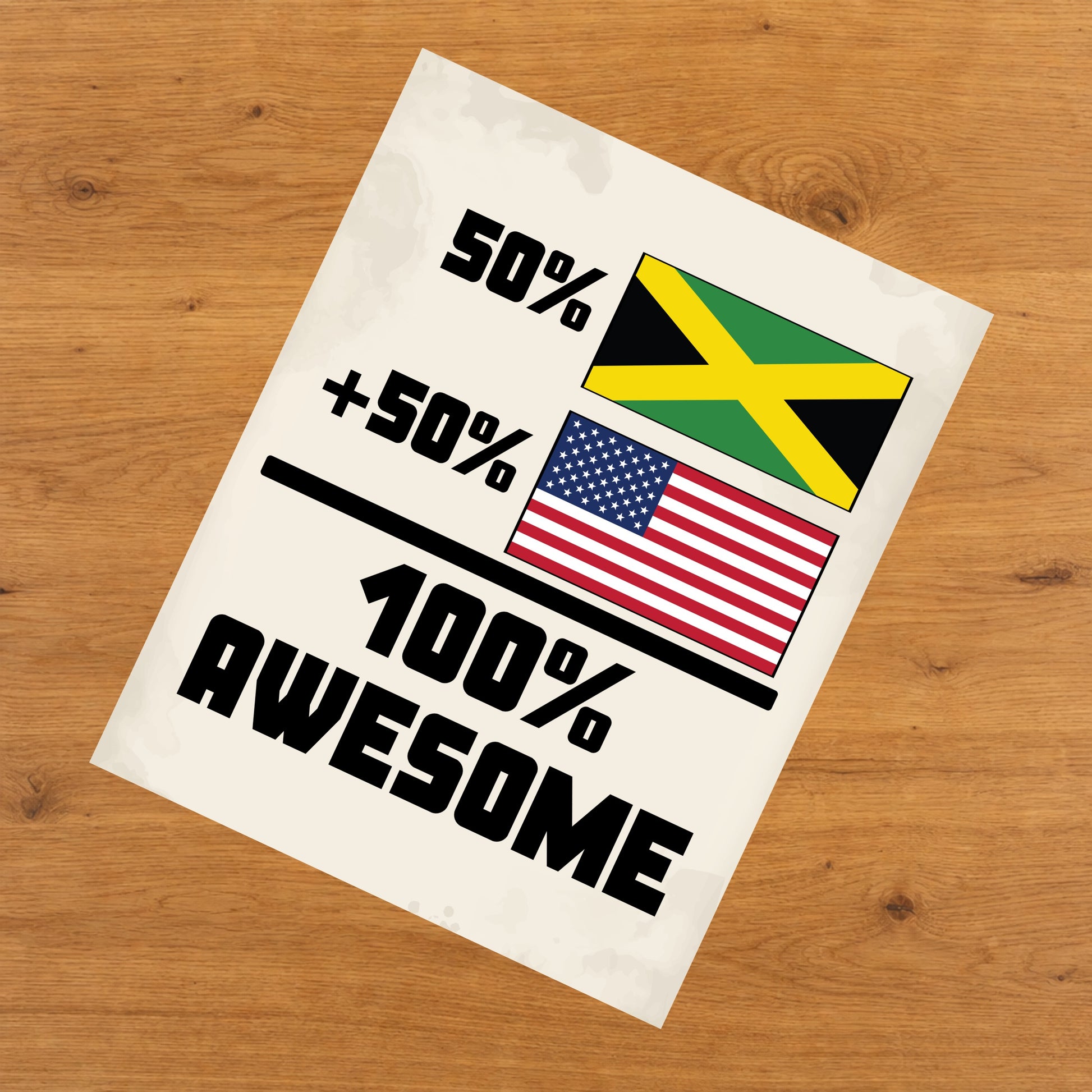 50% Jamaican 50% American 100% Awesome Funny Flag 8"x10" Wall Art Print