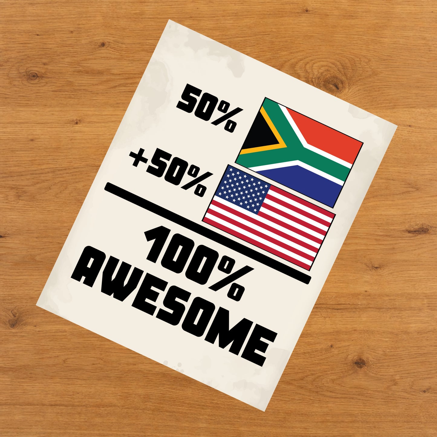 50% South African 50% American 100% Awesome Funny Flag 8"x10" Wall Art Print