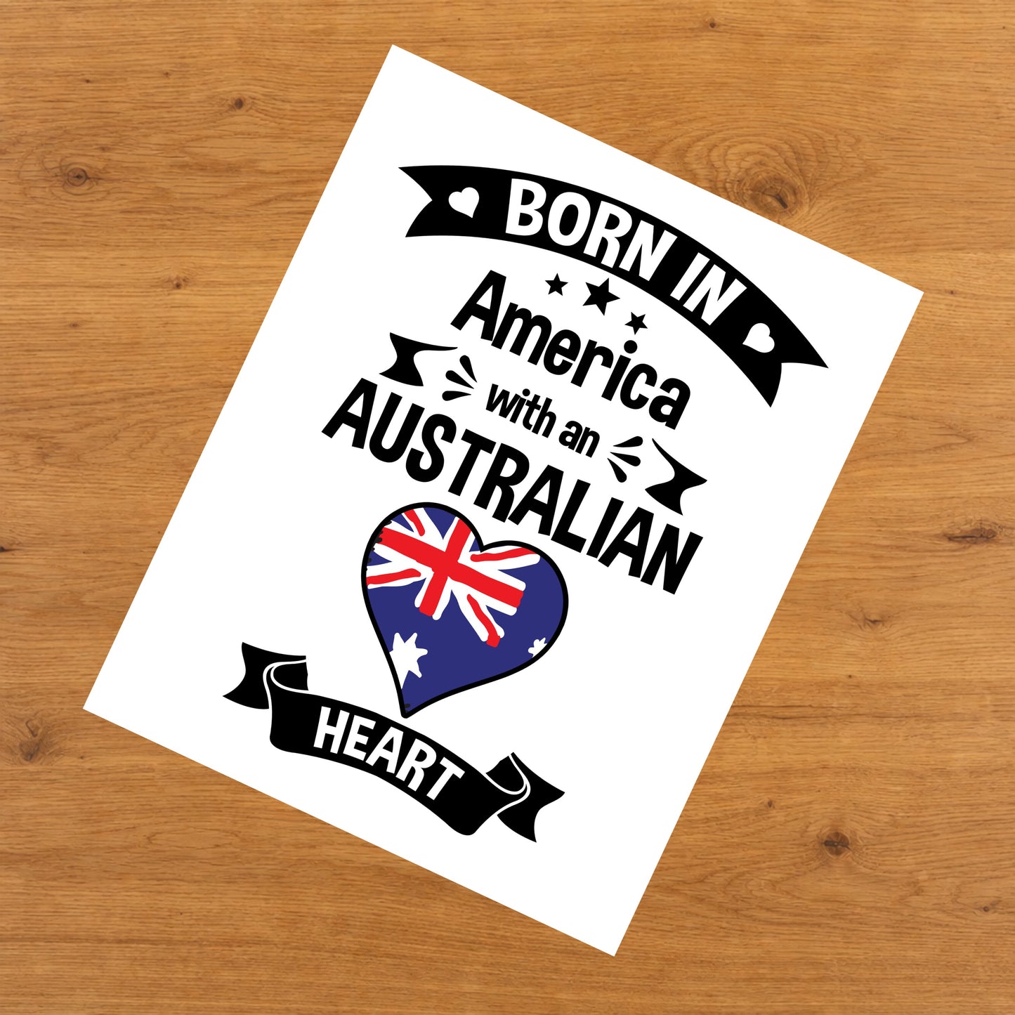 Born In America With An Australian Heart Baby Nursery 8"x10" Wall Art Print