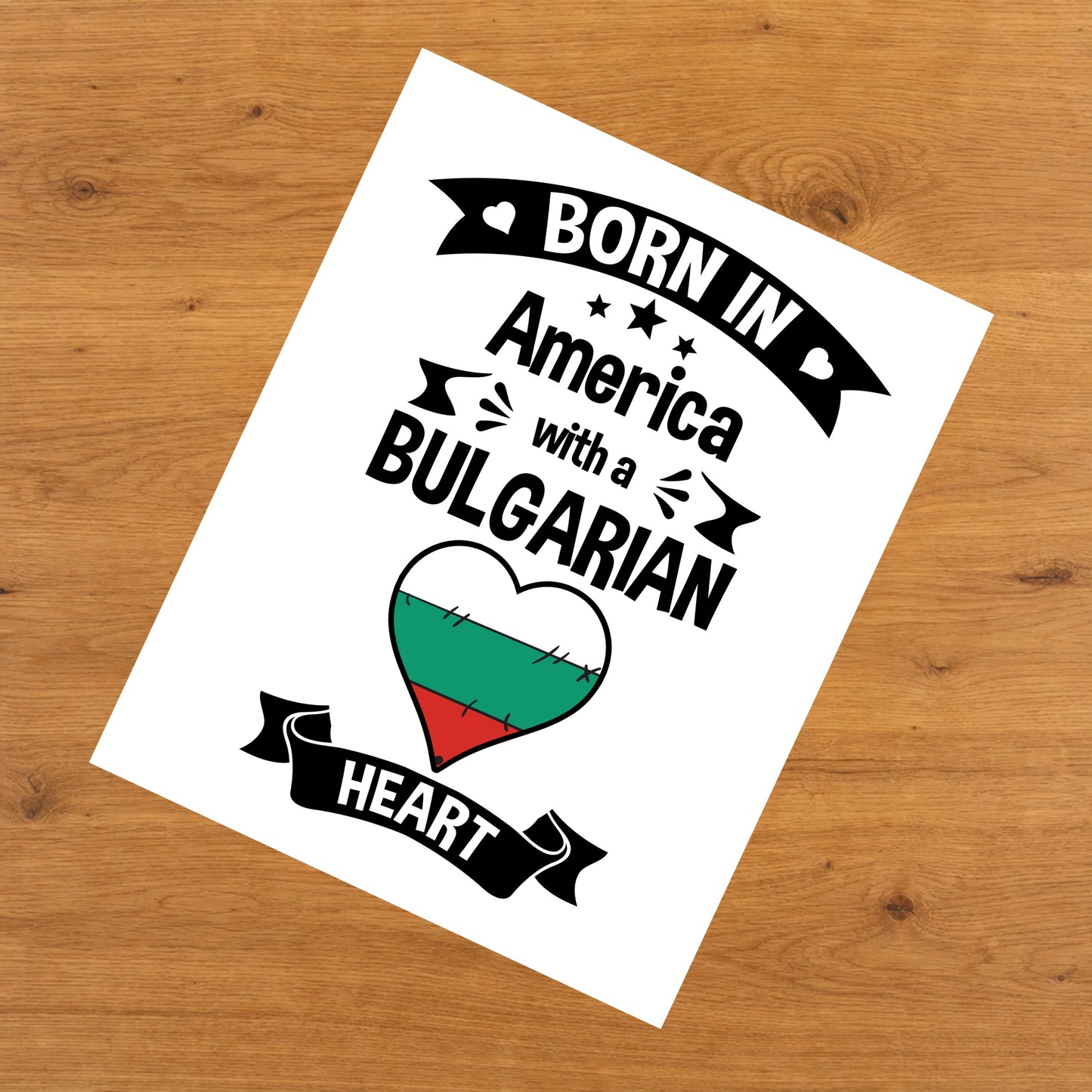 Born In America With A Bulgarian Heart Baby Nursery 8"x10" Wall Art Print