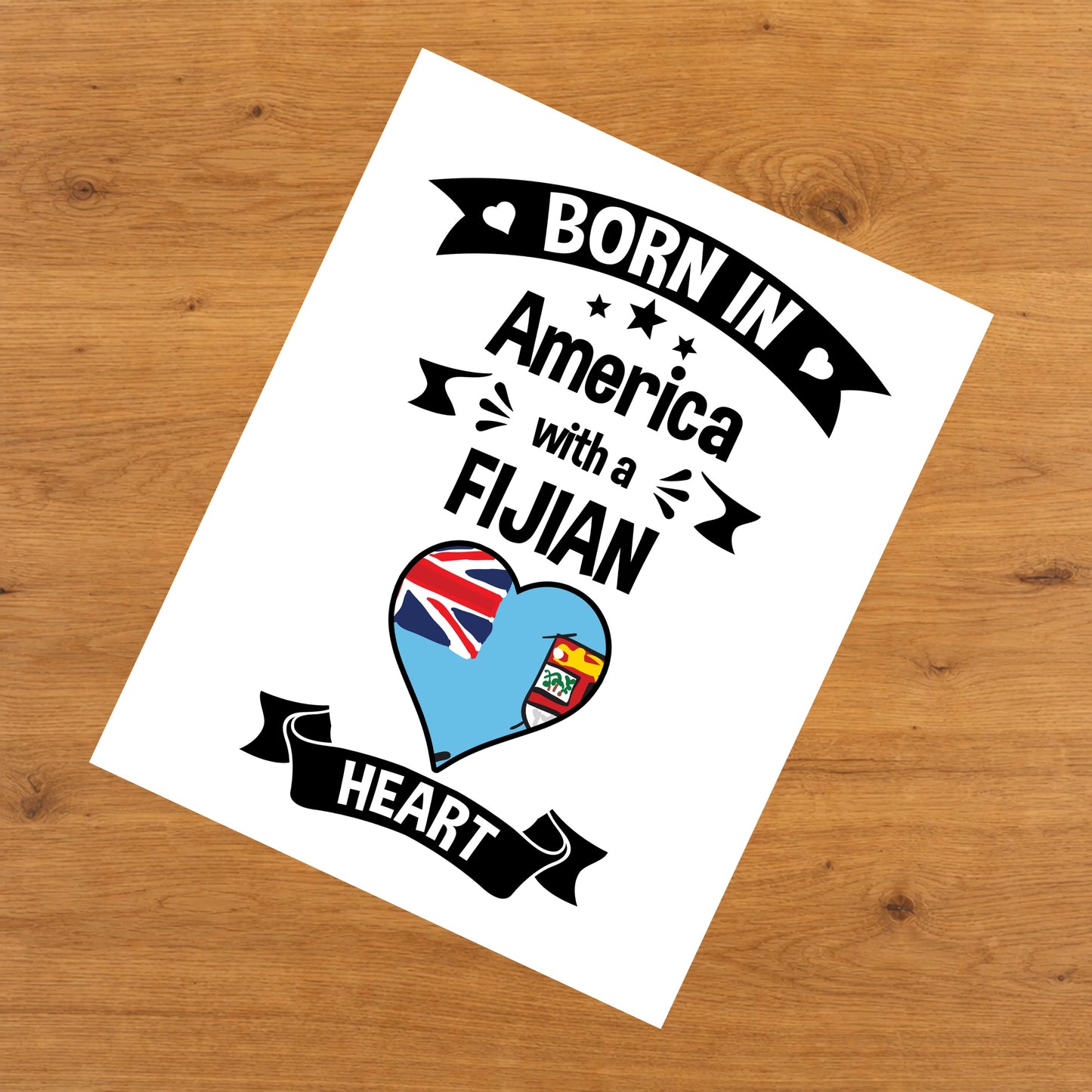 Born In America With A Fijian Heart Baby Nursery 8"x10" Wall Art Print