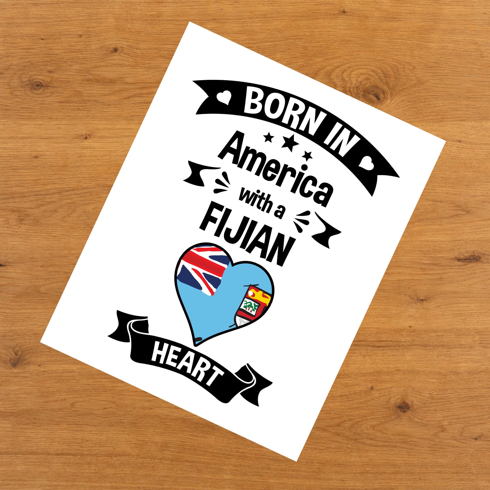 Born In America With A Fijian Heart Baby Nursery 8"x10" Wall Art Print