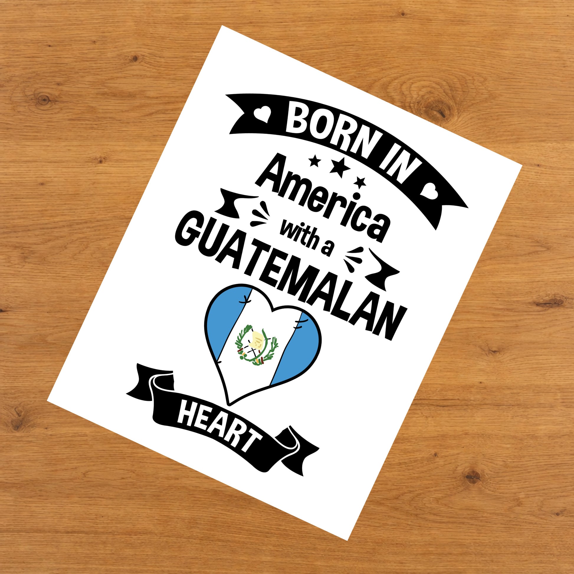 Born In America With A Guatemalan Heart Baby Nursery 8"x10" Wall Art Print