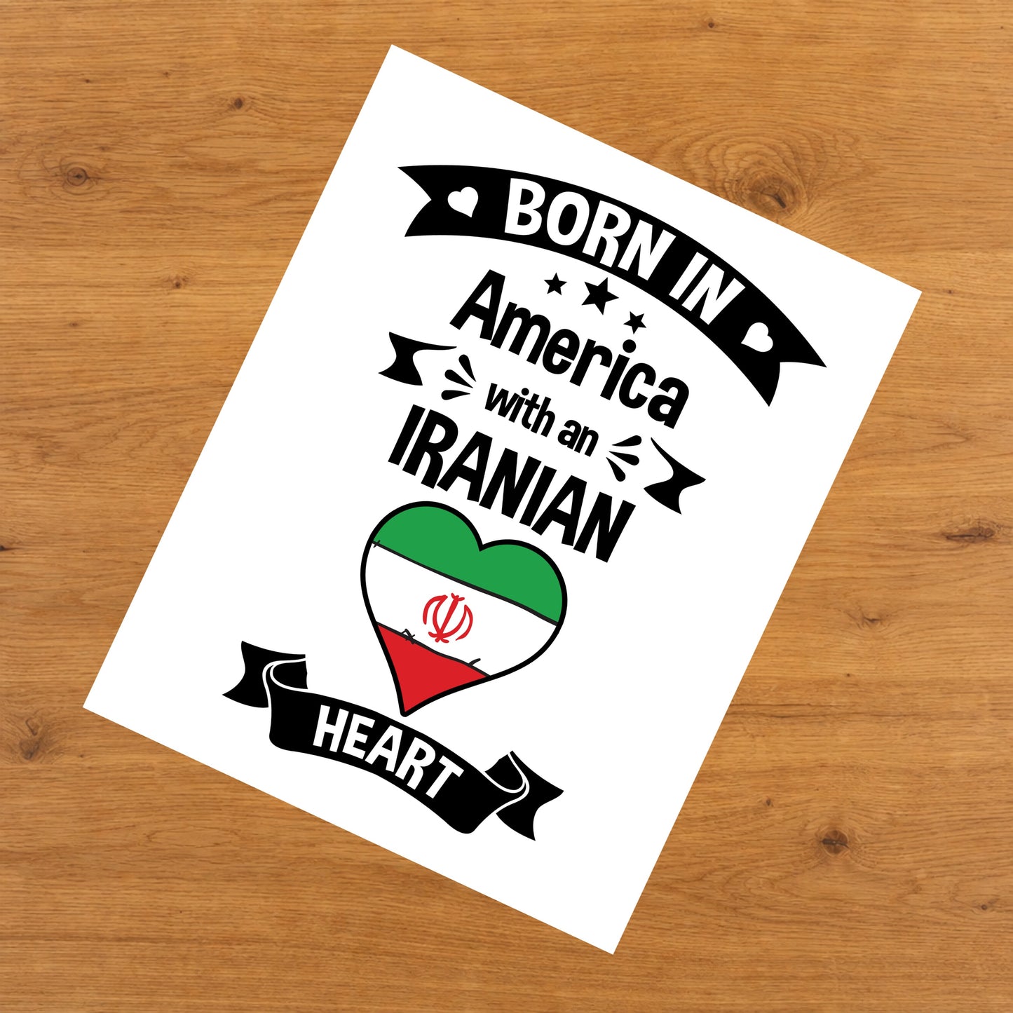 Born In America With An Iranian Heart Baby Nursery 8"x10" Wall Art Print