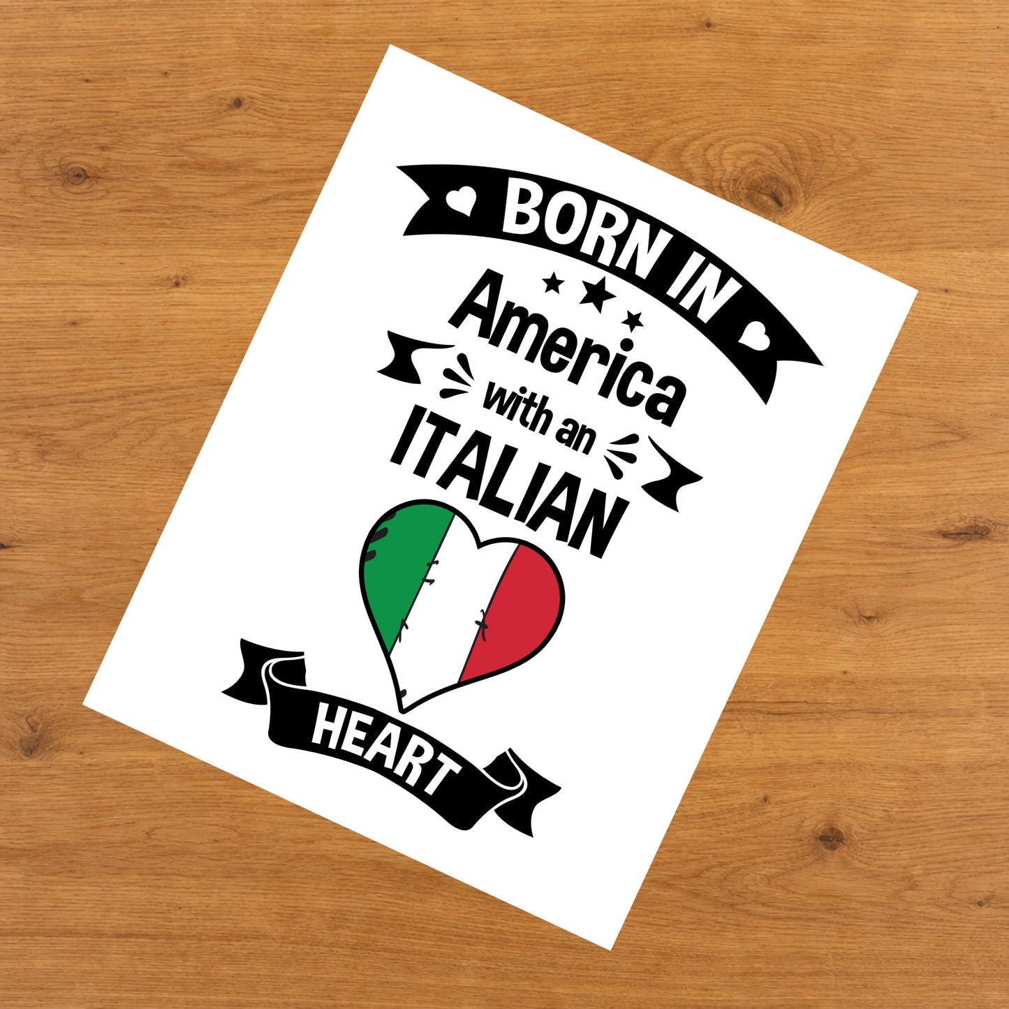 Born In America With An Italian Heart Baby Nursery 8"x10" Wall Art Print