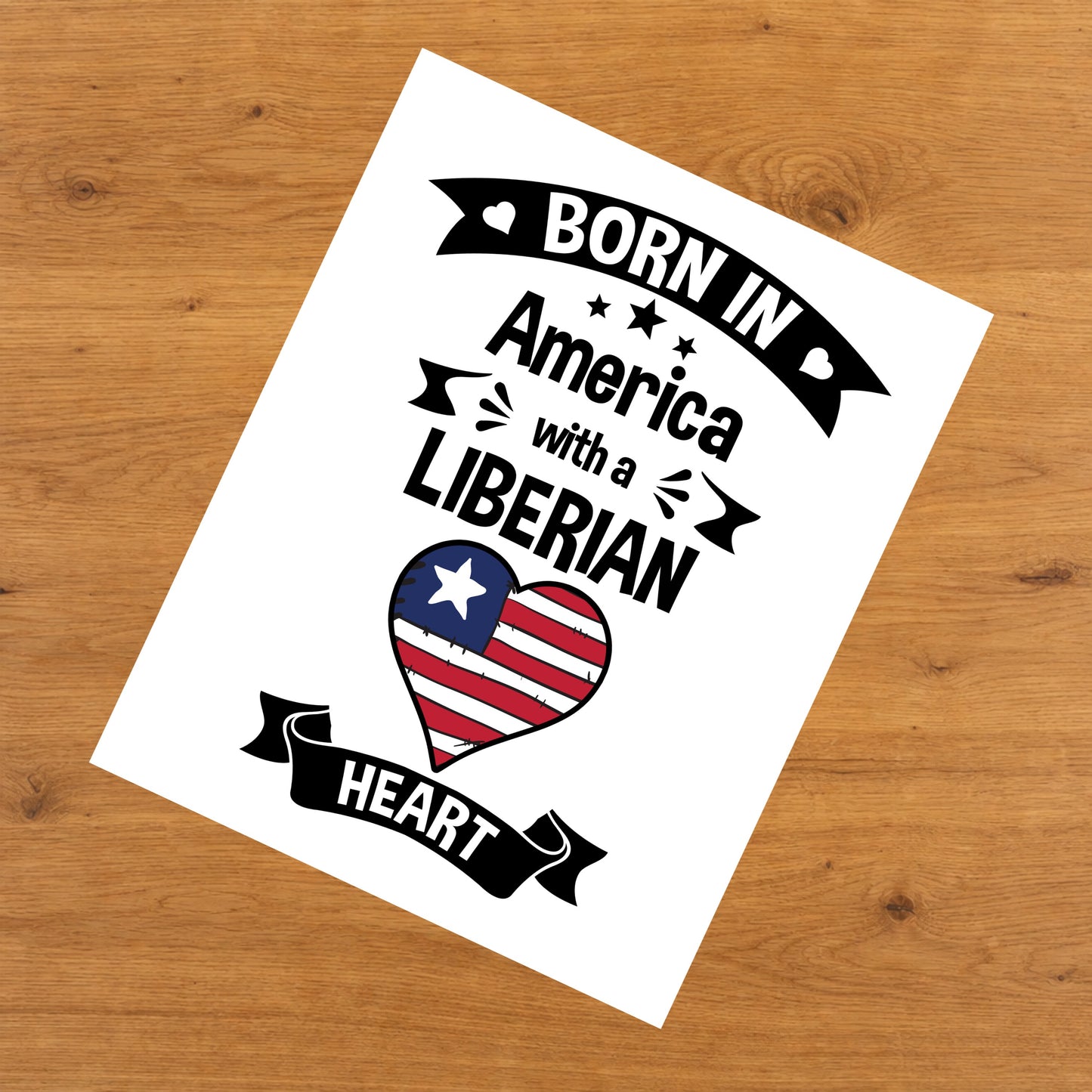 Born In America With A Liberian Heart Baby Nursery 8"x10" Wall Art Print