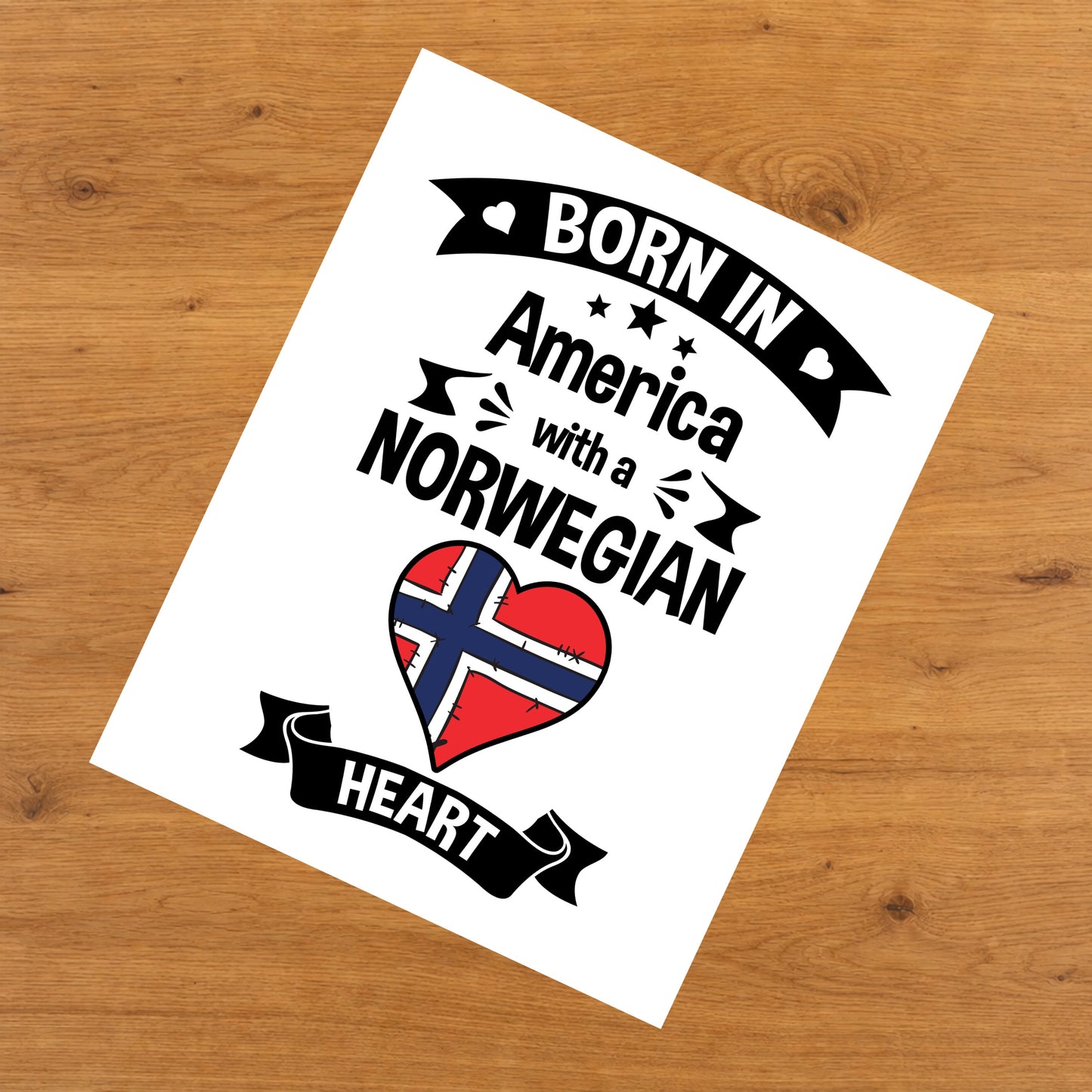 Born In America With A Norwegian Heart Baby Nursery 8"x10" Wall Art Print