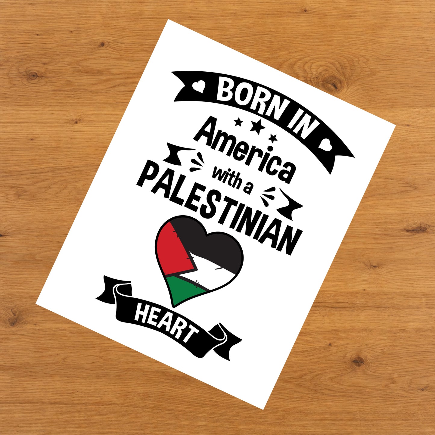 Born In America With A Palestinian Heart Baby Nursery 8"x10" Wall Art Print