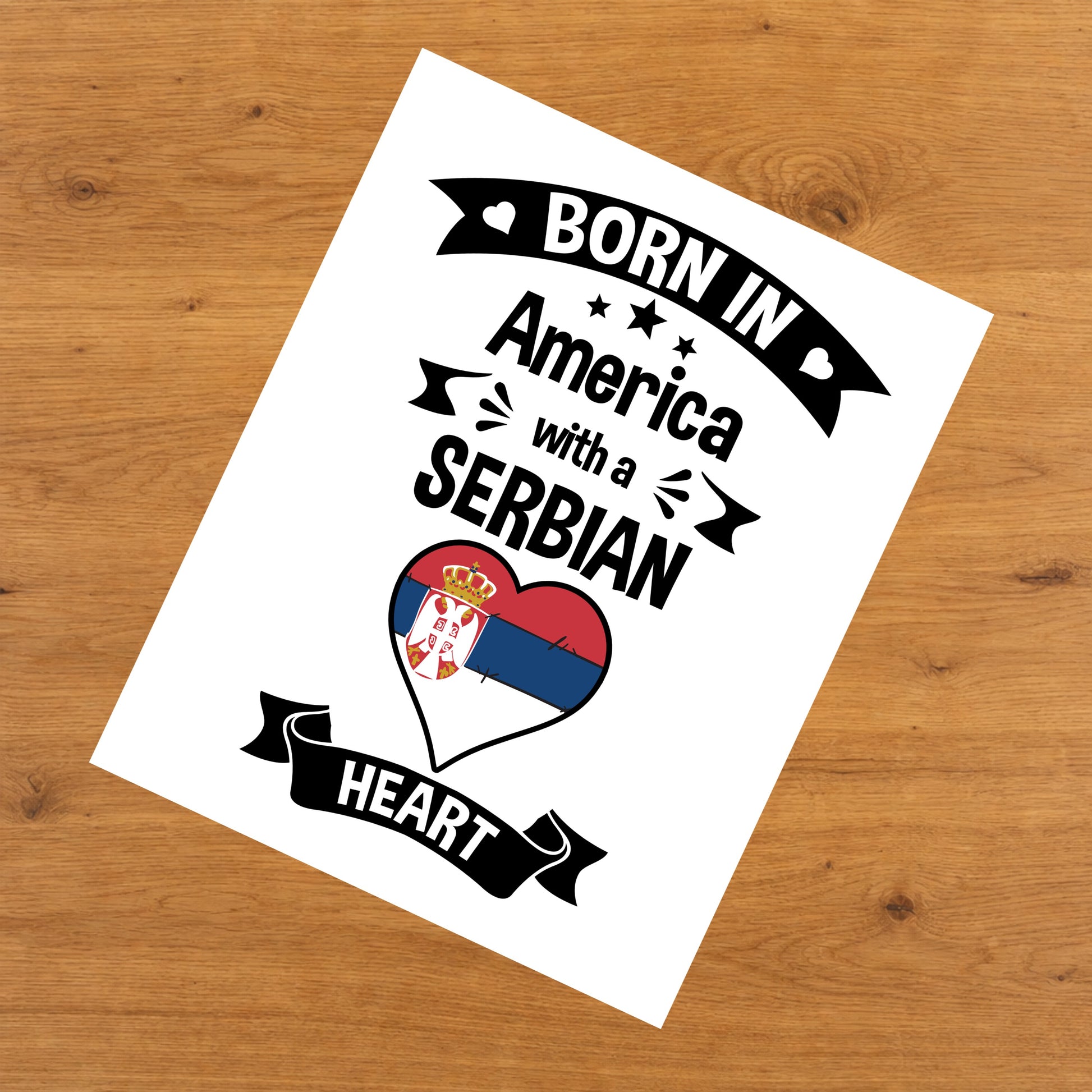 Born In America With A Serbian Heart Baby Nursery 8"x10" Wall Art Print