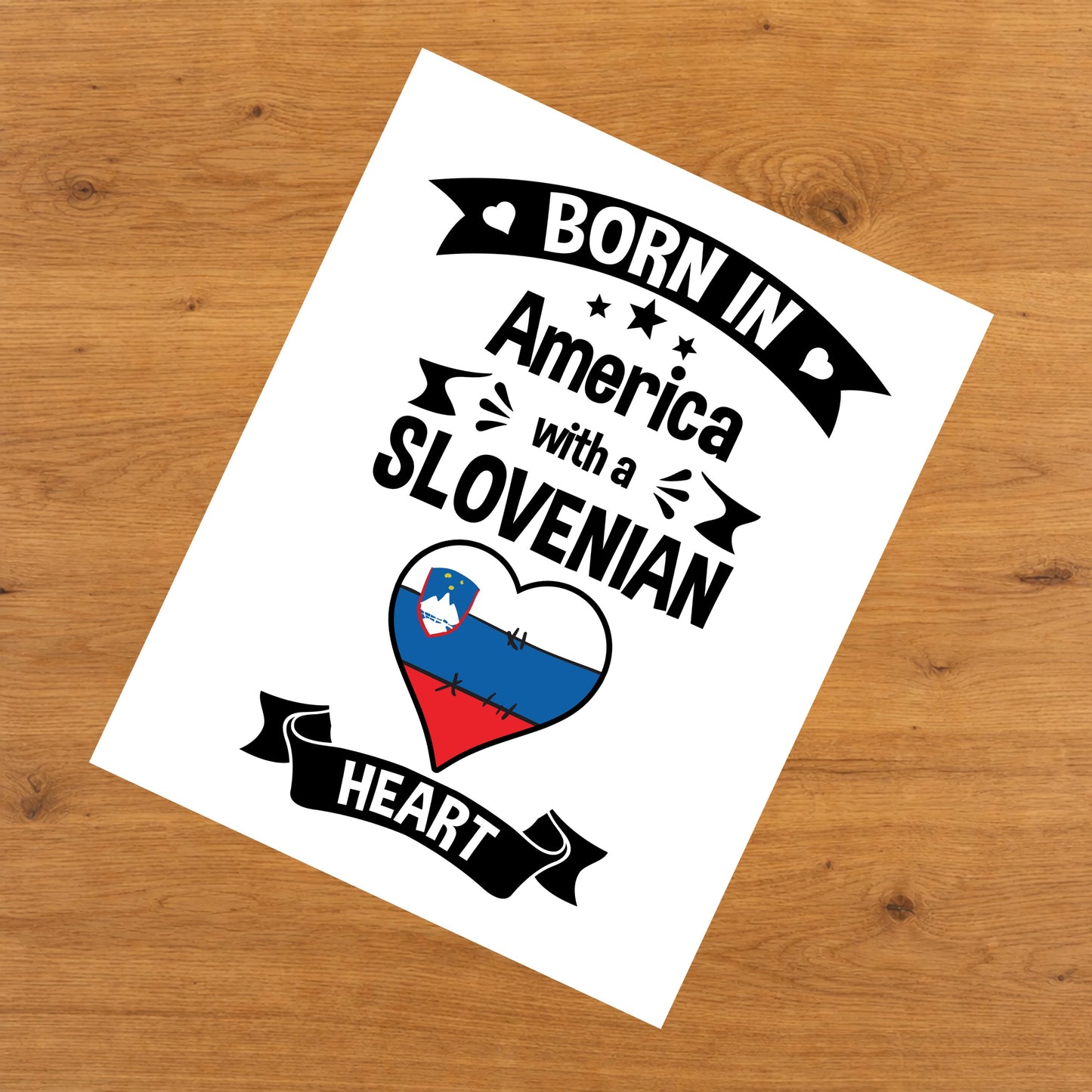 Born In America With A Slovenian Heart Baby Nursery 8"x10" Wall Art Print