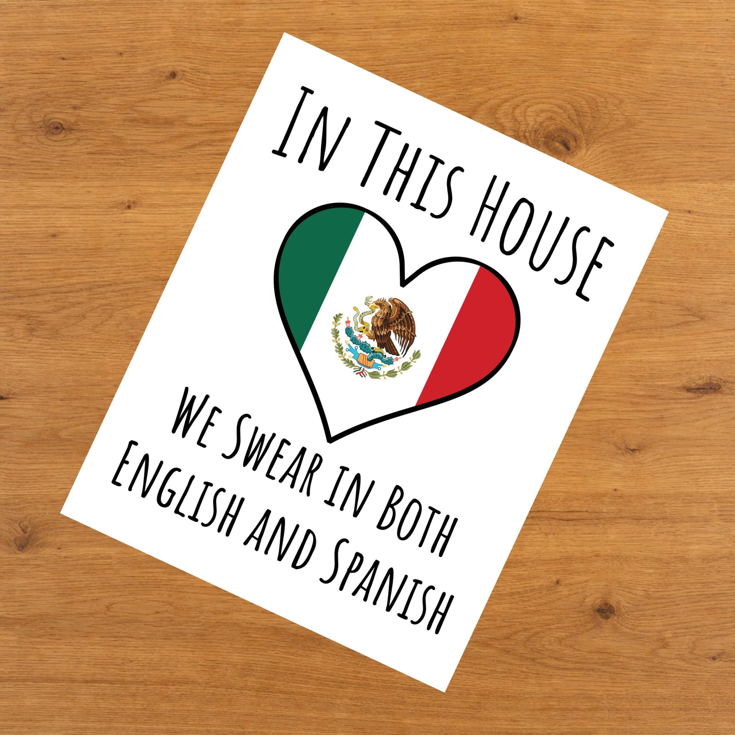 In This House We Swear In Both English and Spanish Funny Mexican Flag Heart Mexico 8"x10" Wall Art Print