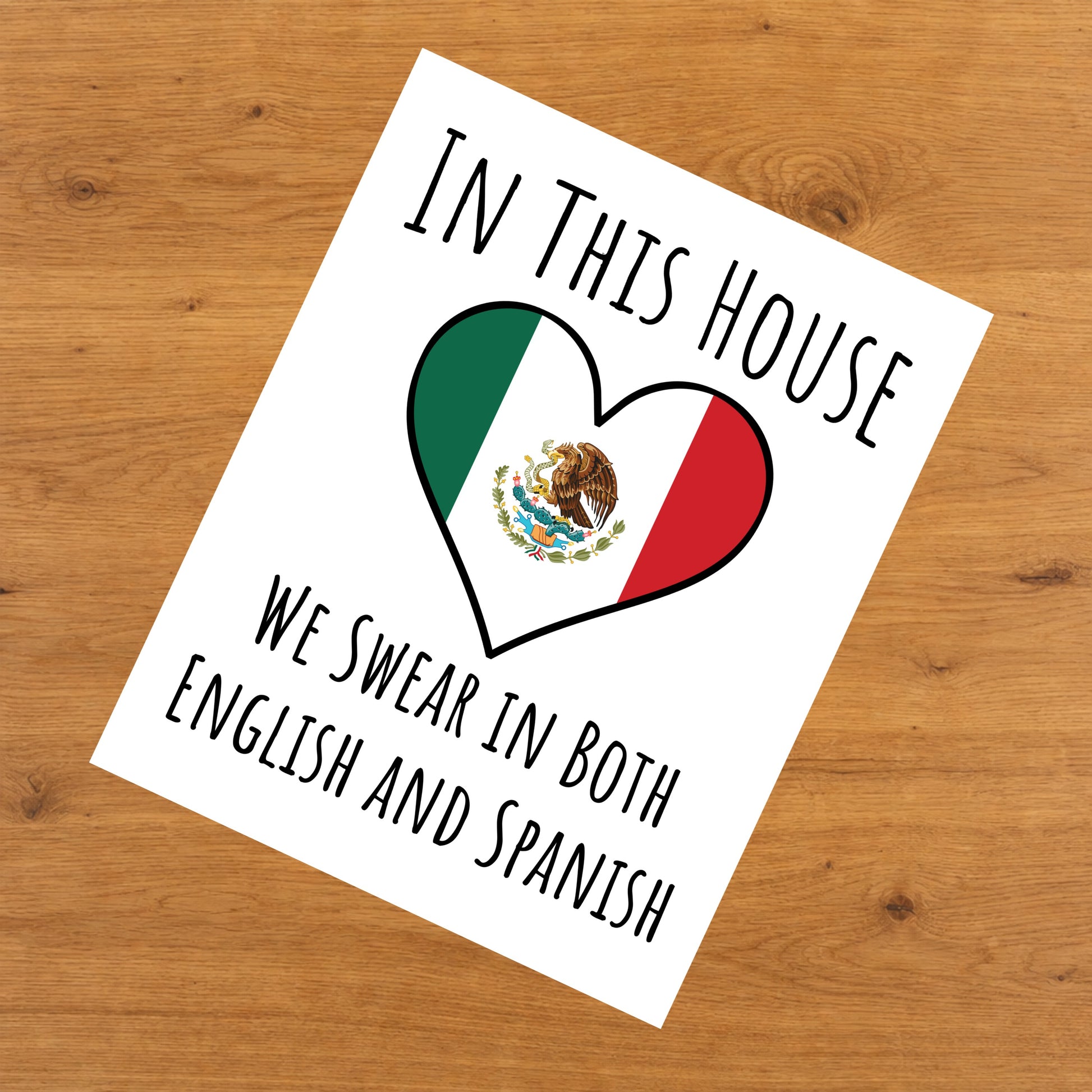 In This House We Swear In Both English and Spanish Funny Mexican Flag Heart Mexico 8"x10" Wall Art Print