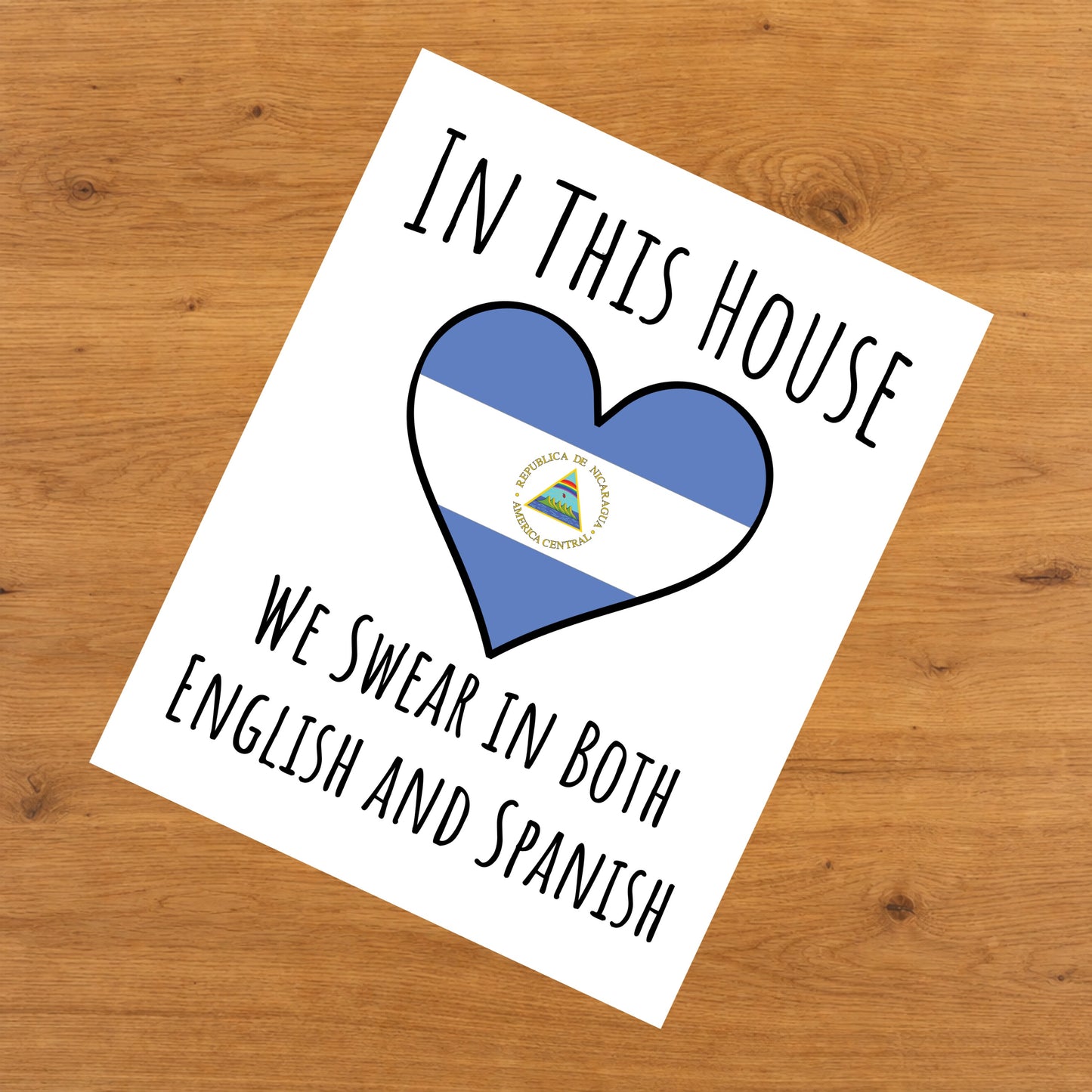 In This House We Swear In Both English and Spanish Funny Nicaraguan Flag Heart Nicaragua 8"x10" Wall Art Print