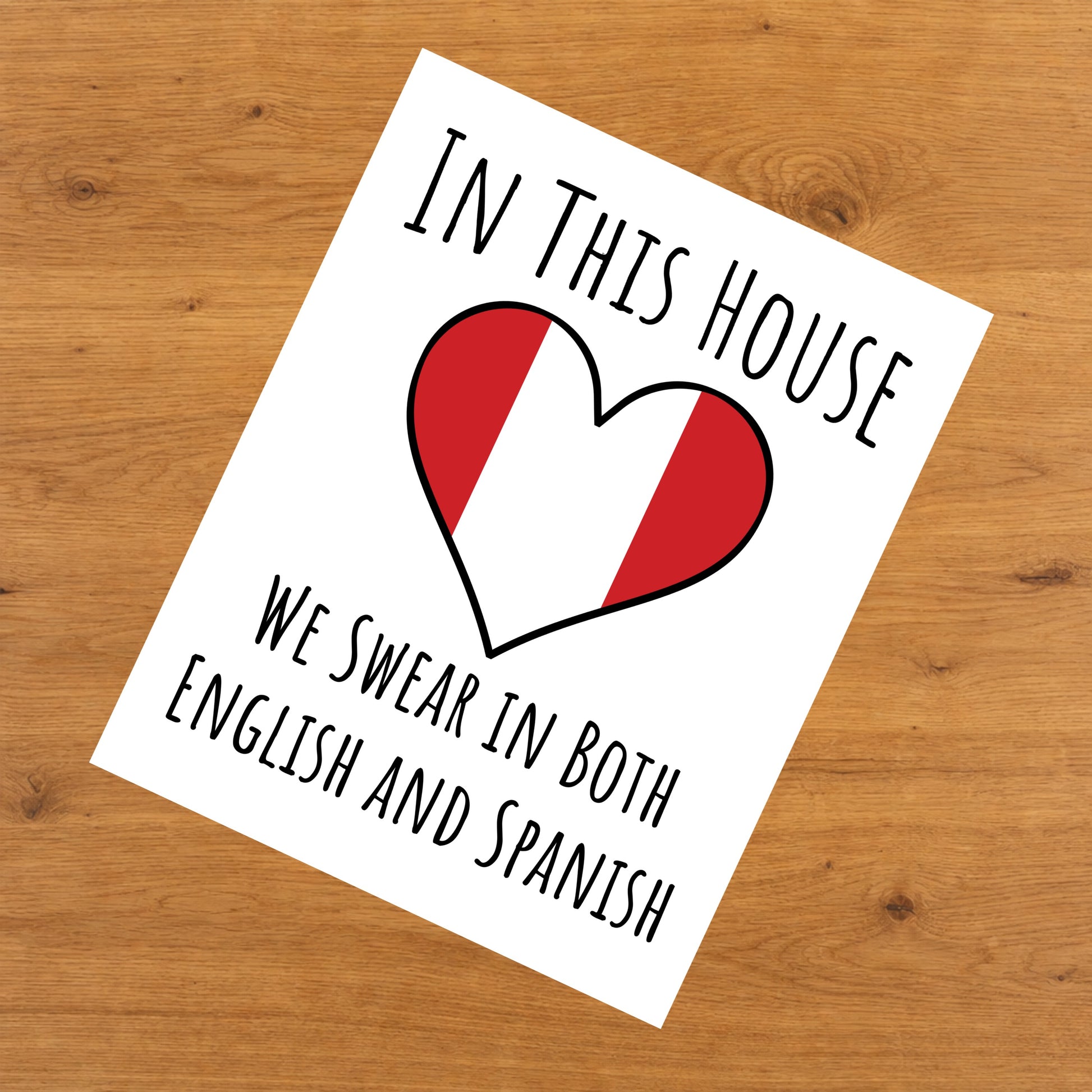 In This House We Swear In Both English and Spanish Funny Peruvian Flag Heart Peru 8"x10" Wall Art Print