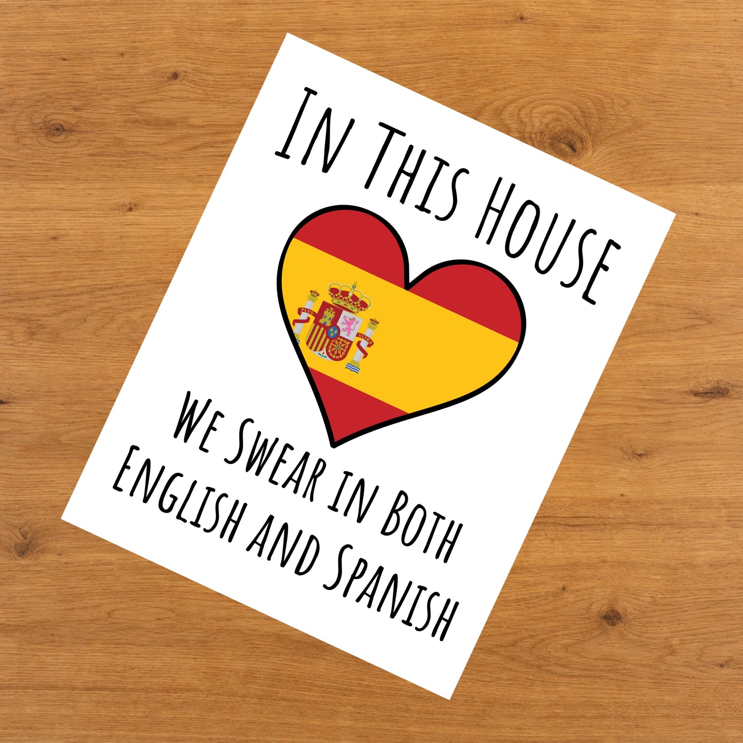 In This House We Swear In Both English and Spanish Funny Spanish Flag Heart Spain 8"x10" Wall Art Print