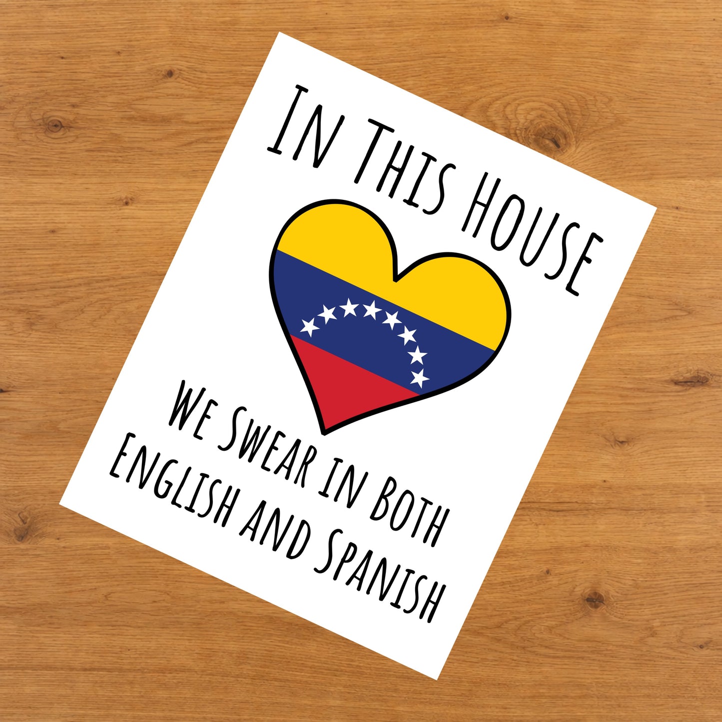 In This House We Swear In Both English and Spanish Funny Venezuelan Flag Heart Venezuela 8"x10" Wall Art Print