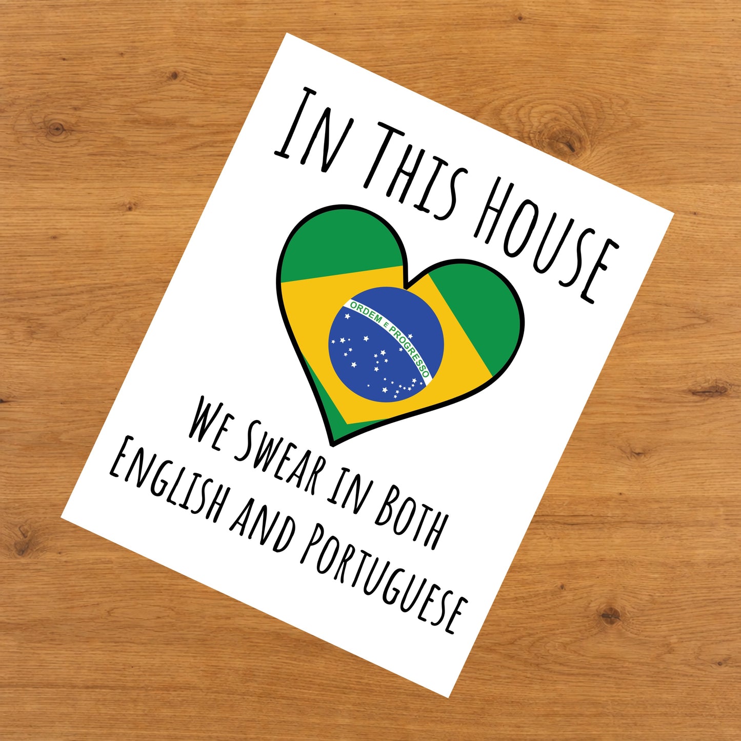 In This House We Swear In Both English and Portuguese Funny Brazilian Flag Heart Brazil 8"x10" Wall Art Print