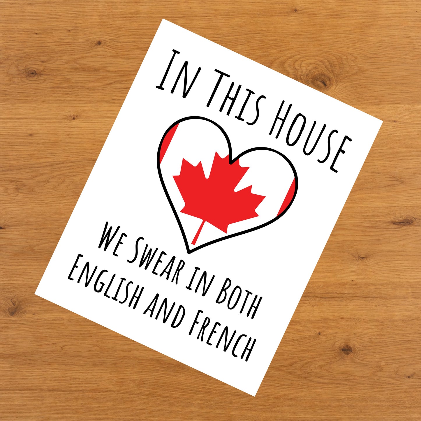 In This House We Swear In Both English and French Funny Canadian Flag Heart Canada 8"x10" Wall Art Print