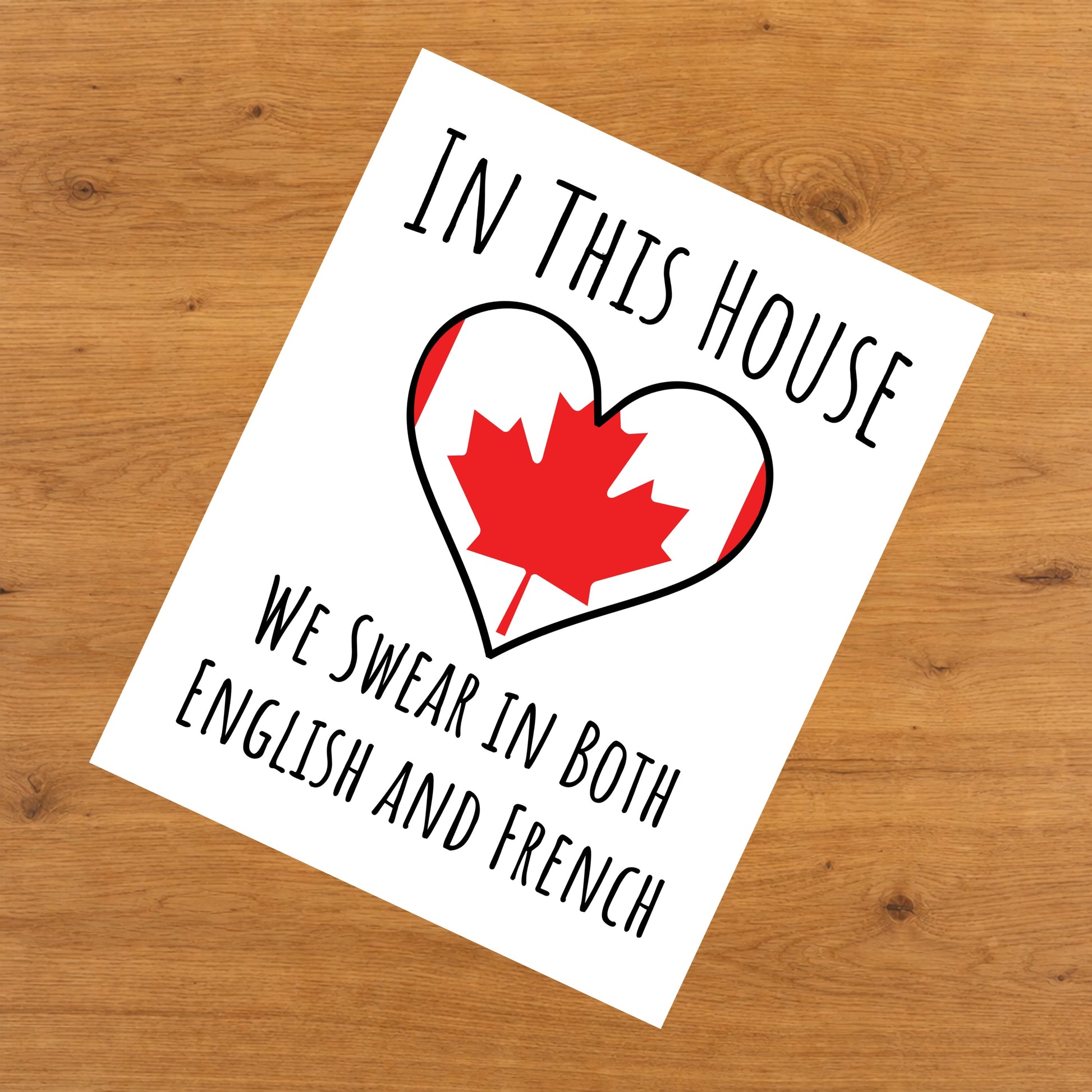In This House We Swear In Both English and French Funny Canadian Flag Heart Canada 8"x10" Wall Art Print