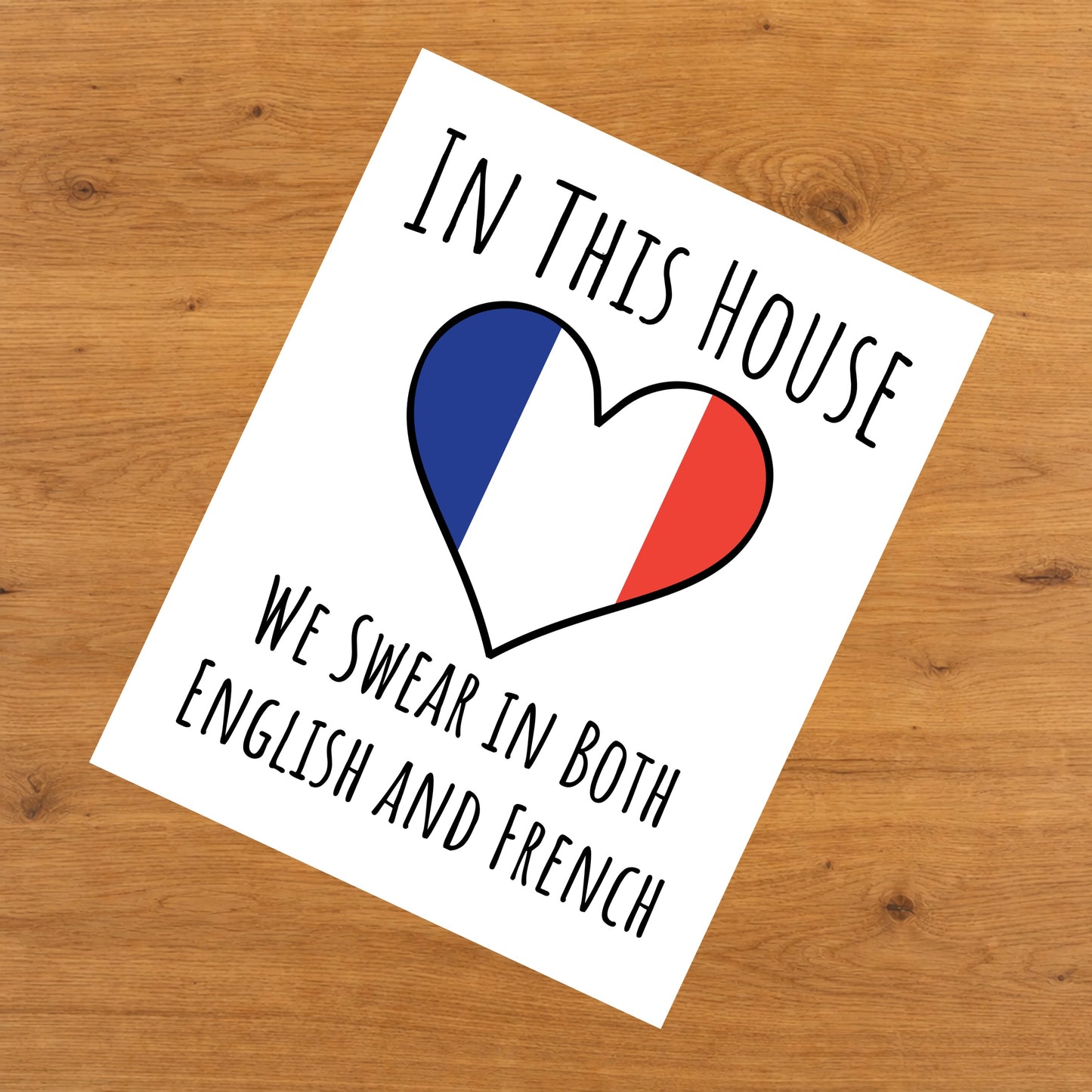 In This House We Swear In Both English and French Funny French Flag Heart France 8"x10" Wall Art Print