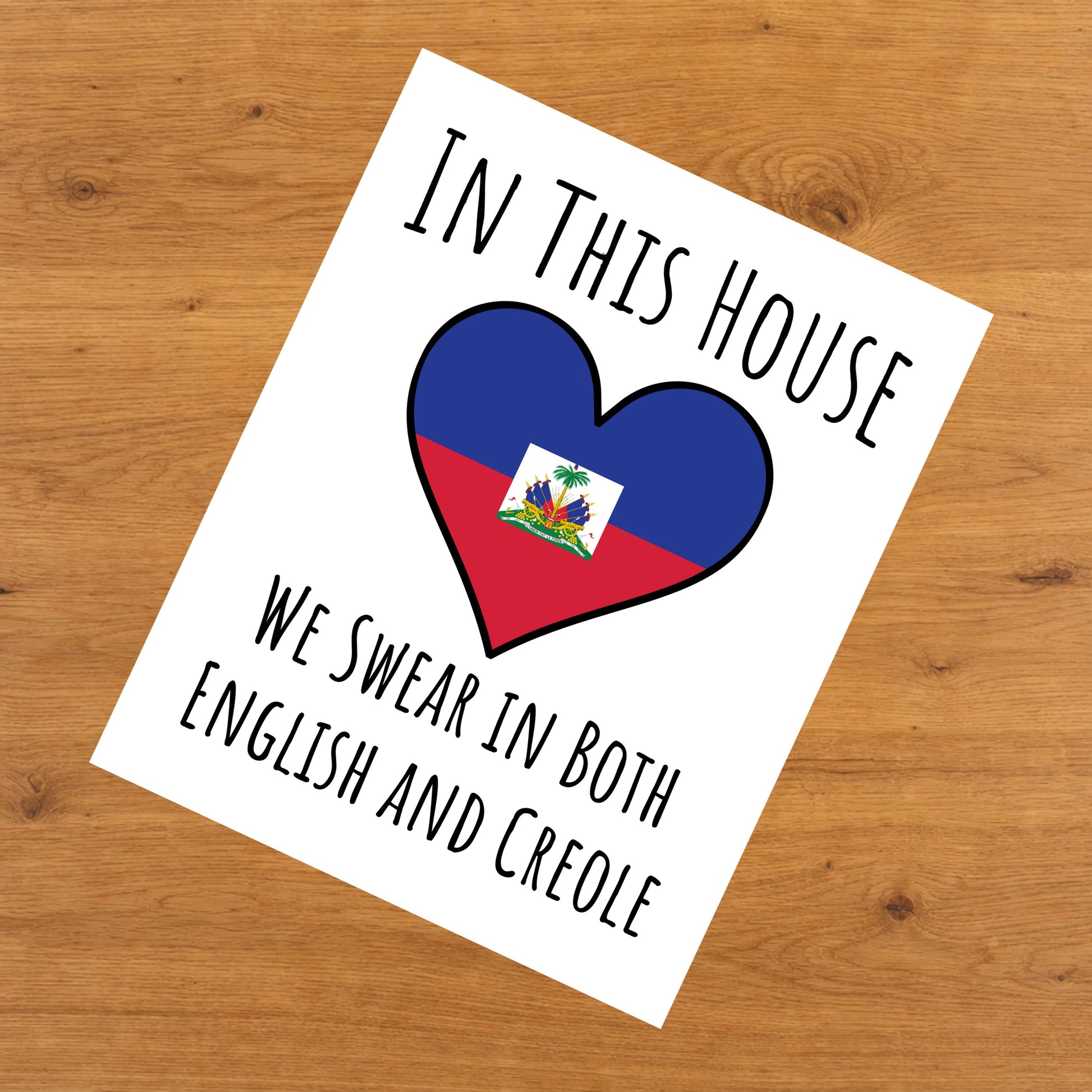 In This House We Swear In Both English and Creole Funny Haitian Flag Heart Haiti 8"x10" Wall Art Print