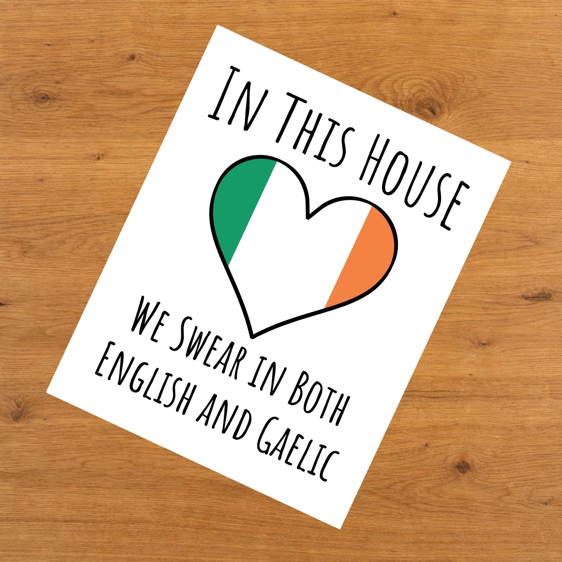 In This House We Swear In Both English and Gaelic Funny Irish Flag Heart Ireland 8"x10" Wall Art Print