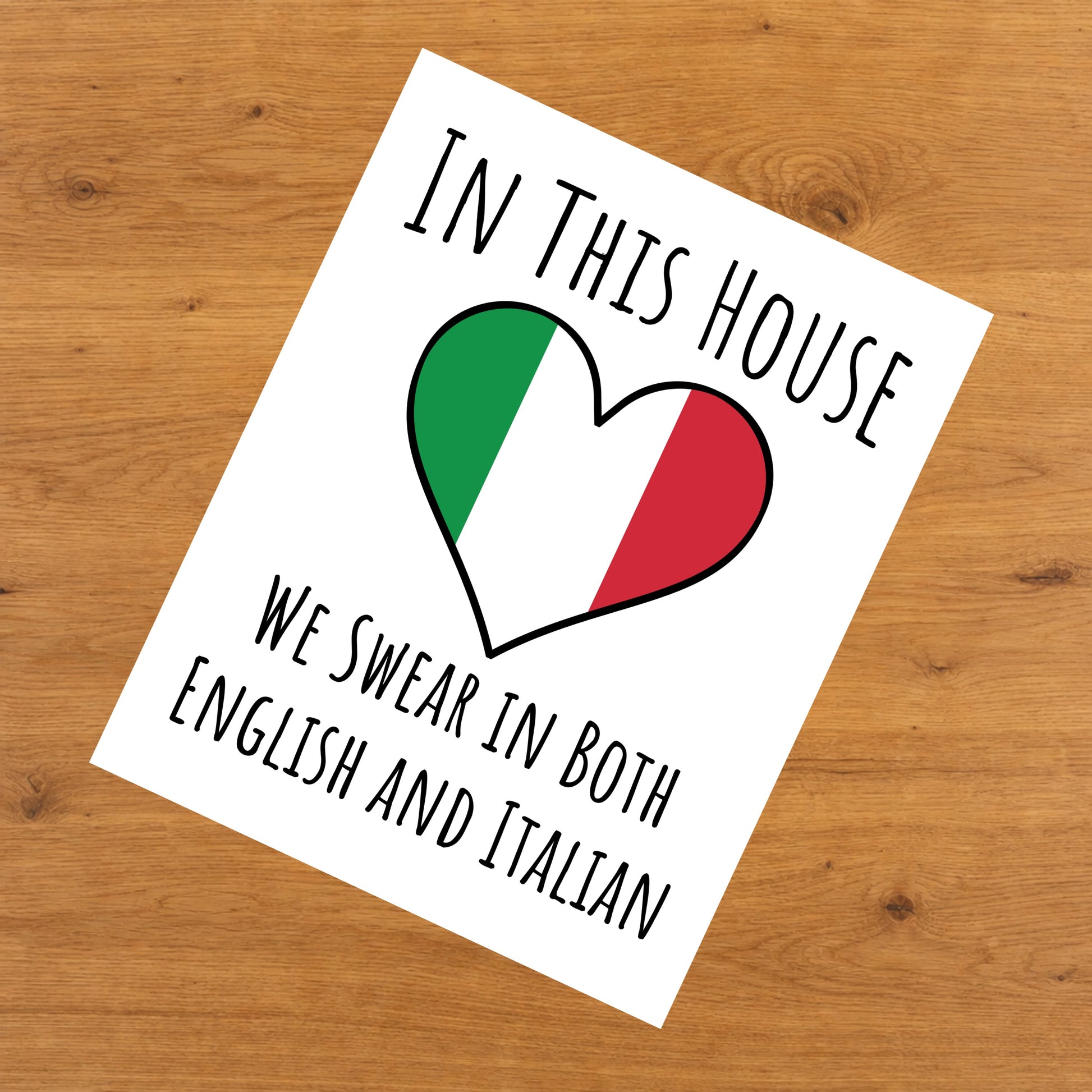 In This House We Swear In Both English and Italian Funny Italian Flag Heart Italy 8"x10" Wall Art Print