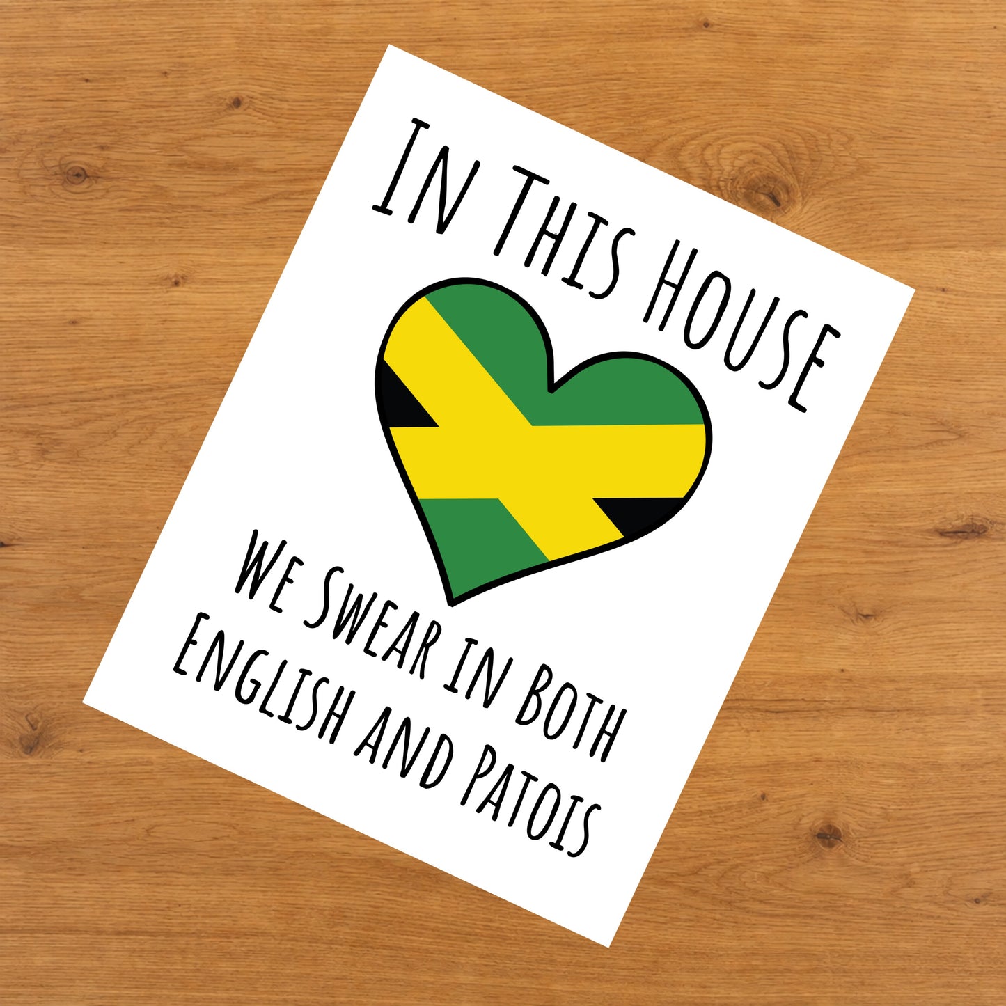 In This House We Swear In Both English and Patois Funny Jamaican Flag Heart Jamaica 8"x10" Wall Art Print