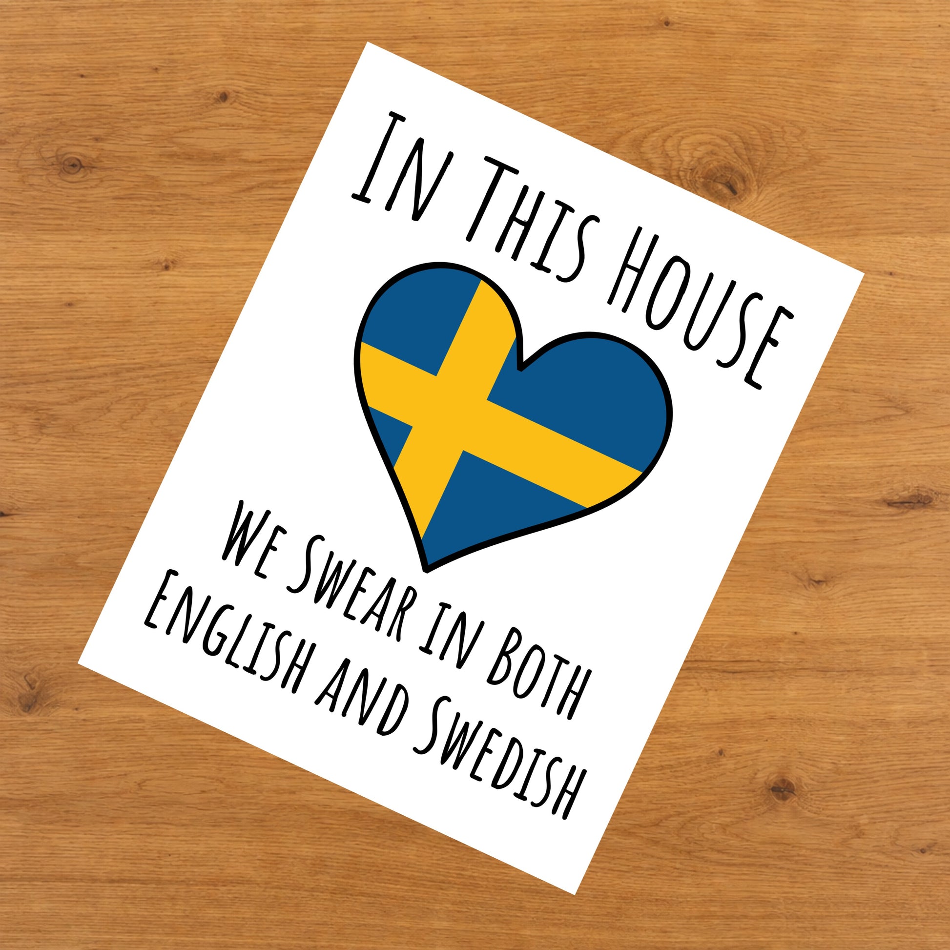 In This House We Swear In Both English and Swedish Funny Swedish Flag Heart Sweden 8"x10" Wall Art Print