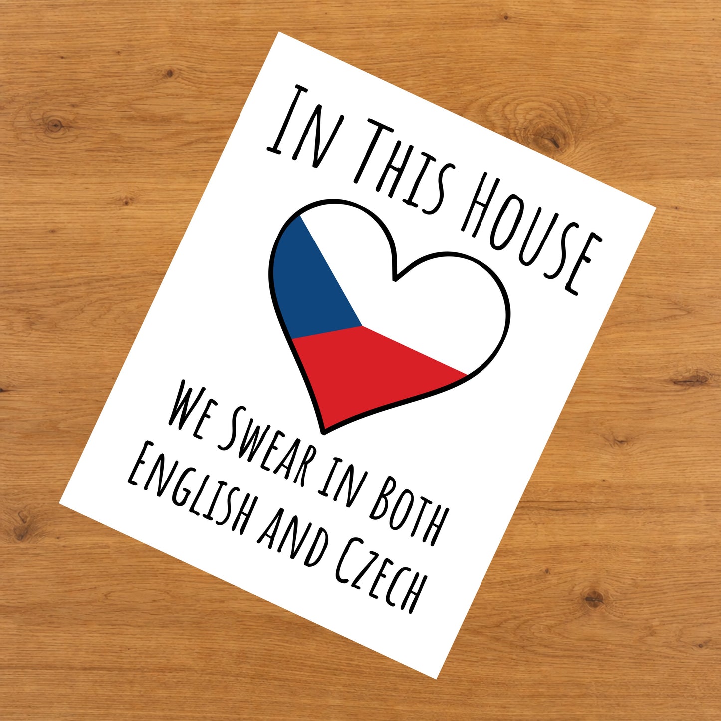 In This House We Swear In Both English and Czech Funny Czech Flag Heart Czech Republic 8"x10" Wall Art Print
