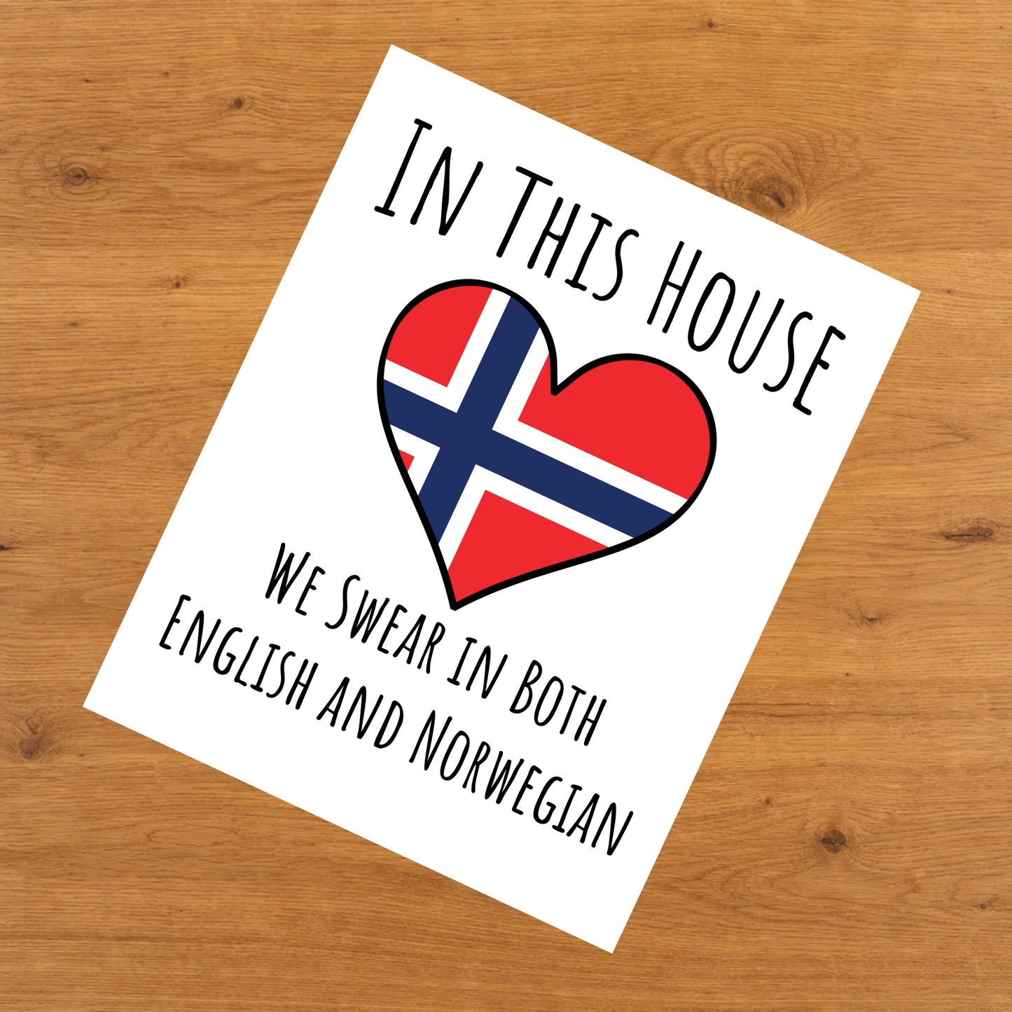 In This House We Swear In Both English and Norwegian Funny Norwegian Flag Heart Norway 8"x10" Wall Art Print