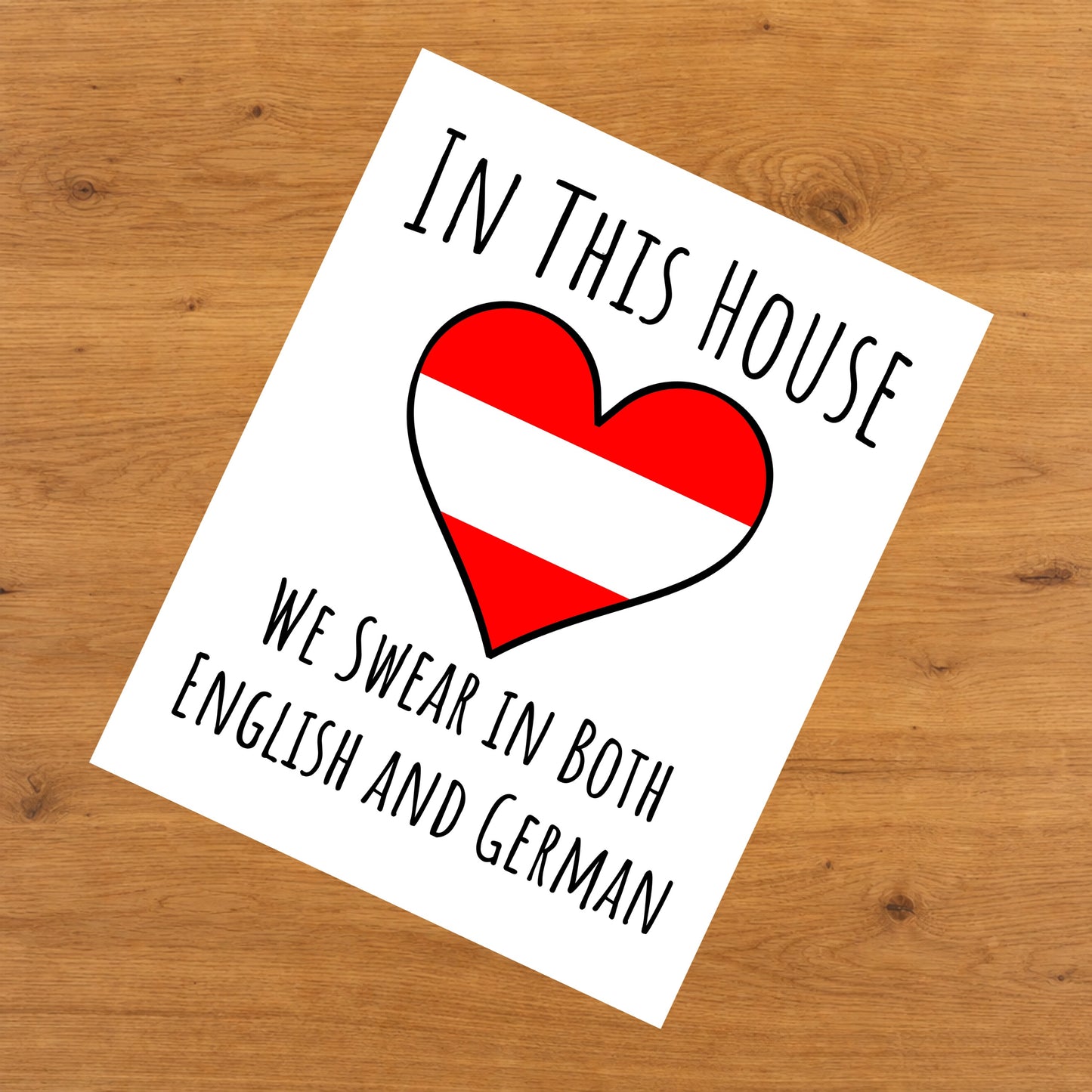 In This House We Swear In Both English and German Funny Austrian Flag Heart Austria 8"x10" Wall Art Print
